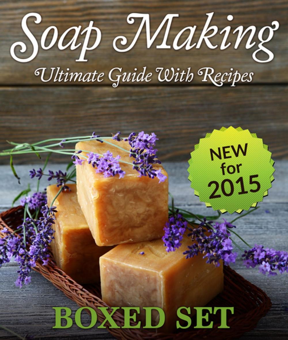 Big bigCover of Soap Making Guide With Recipes: DIY Homemade Soapmaking Made Easy