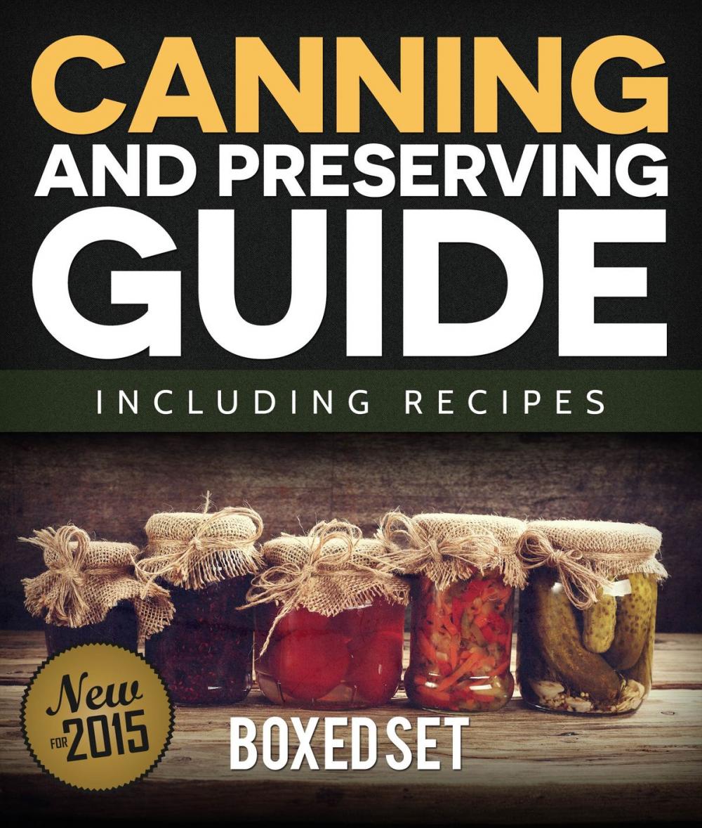 Big bigCover of Canning and Preserving Guide including Recipes (Boxed Set)