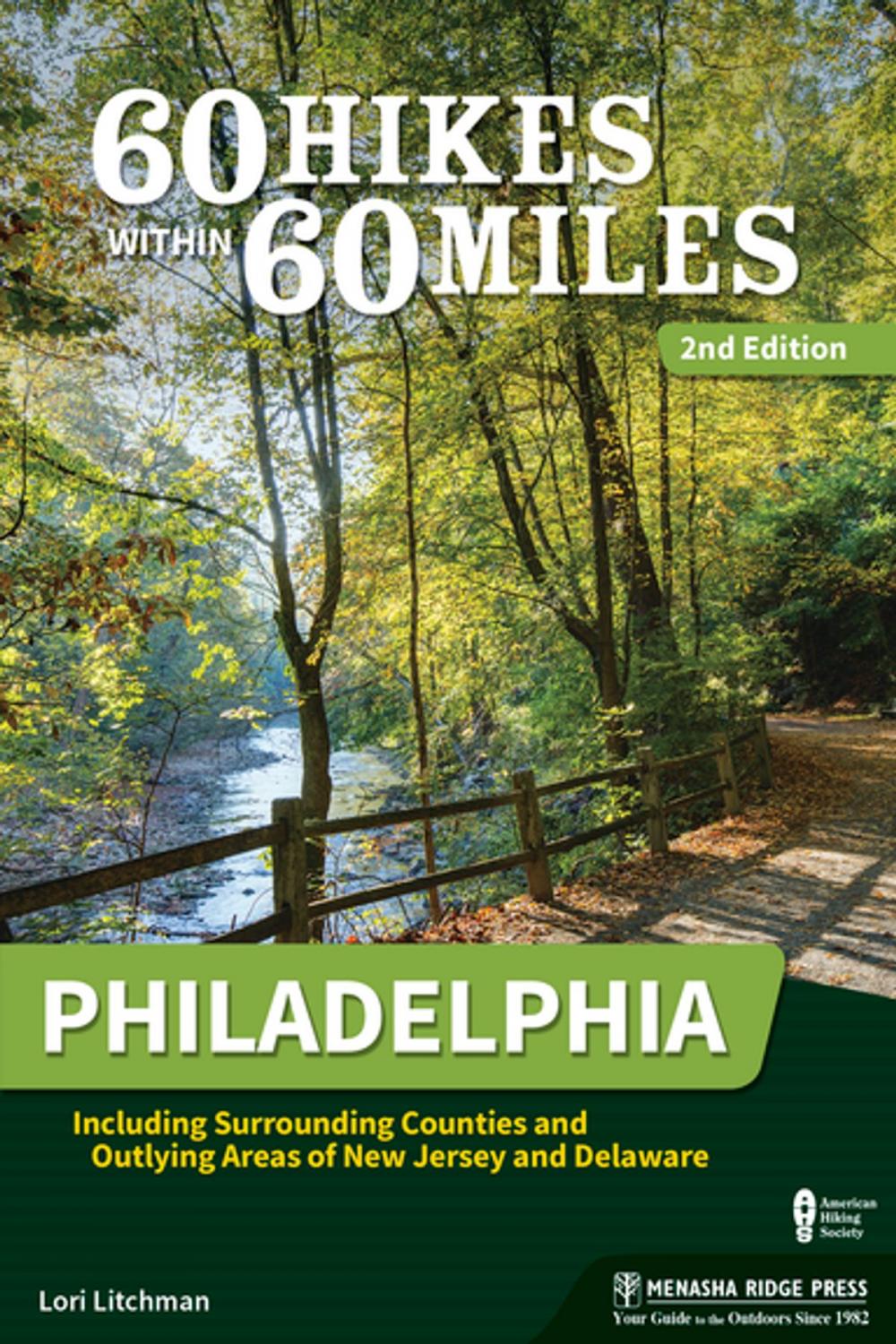 Big bigCover of 60 Hikes Within 60 Miles: Philadelphia