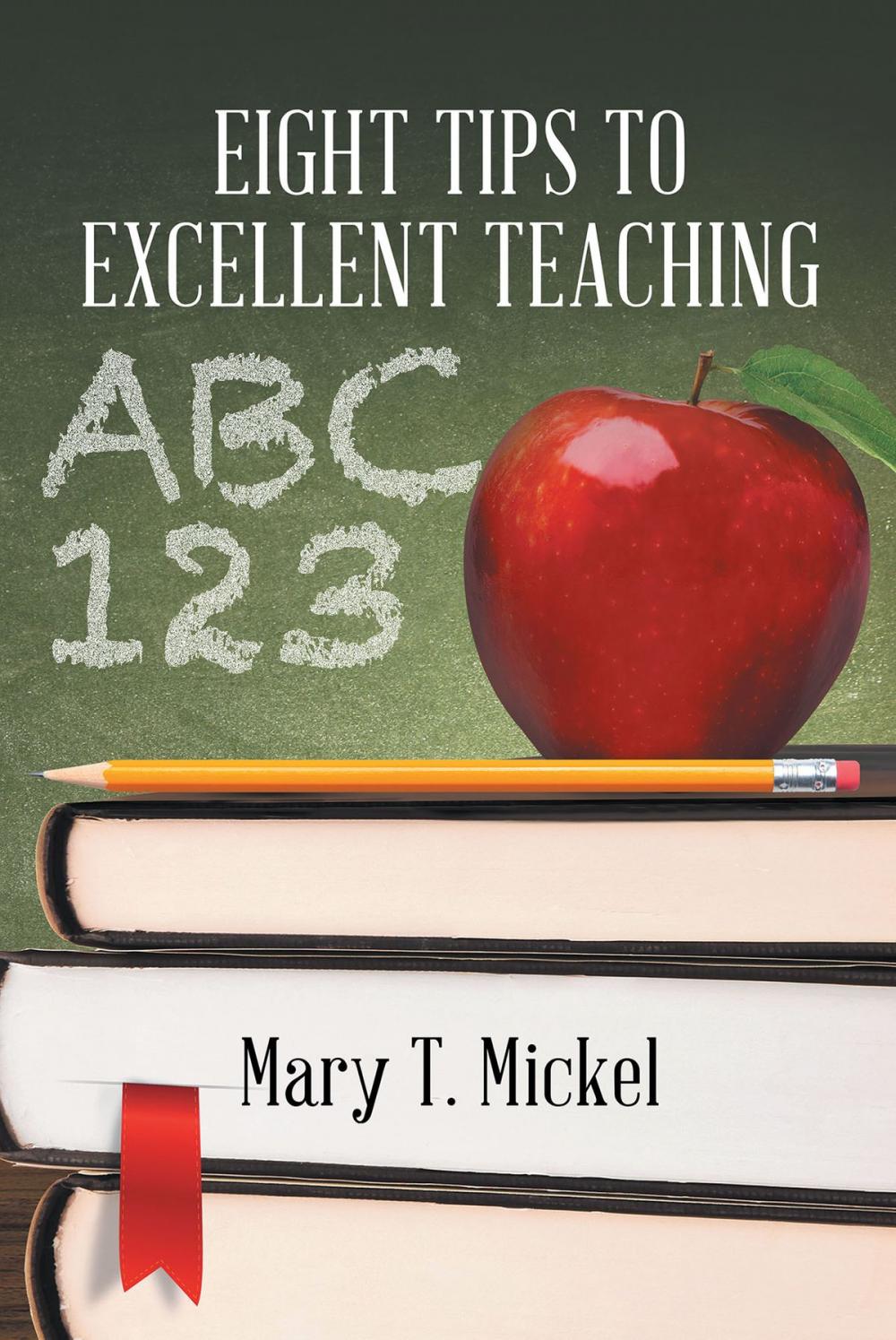 Big bigCover of Eight Tips to Excellent Teaching