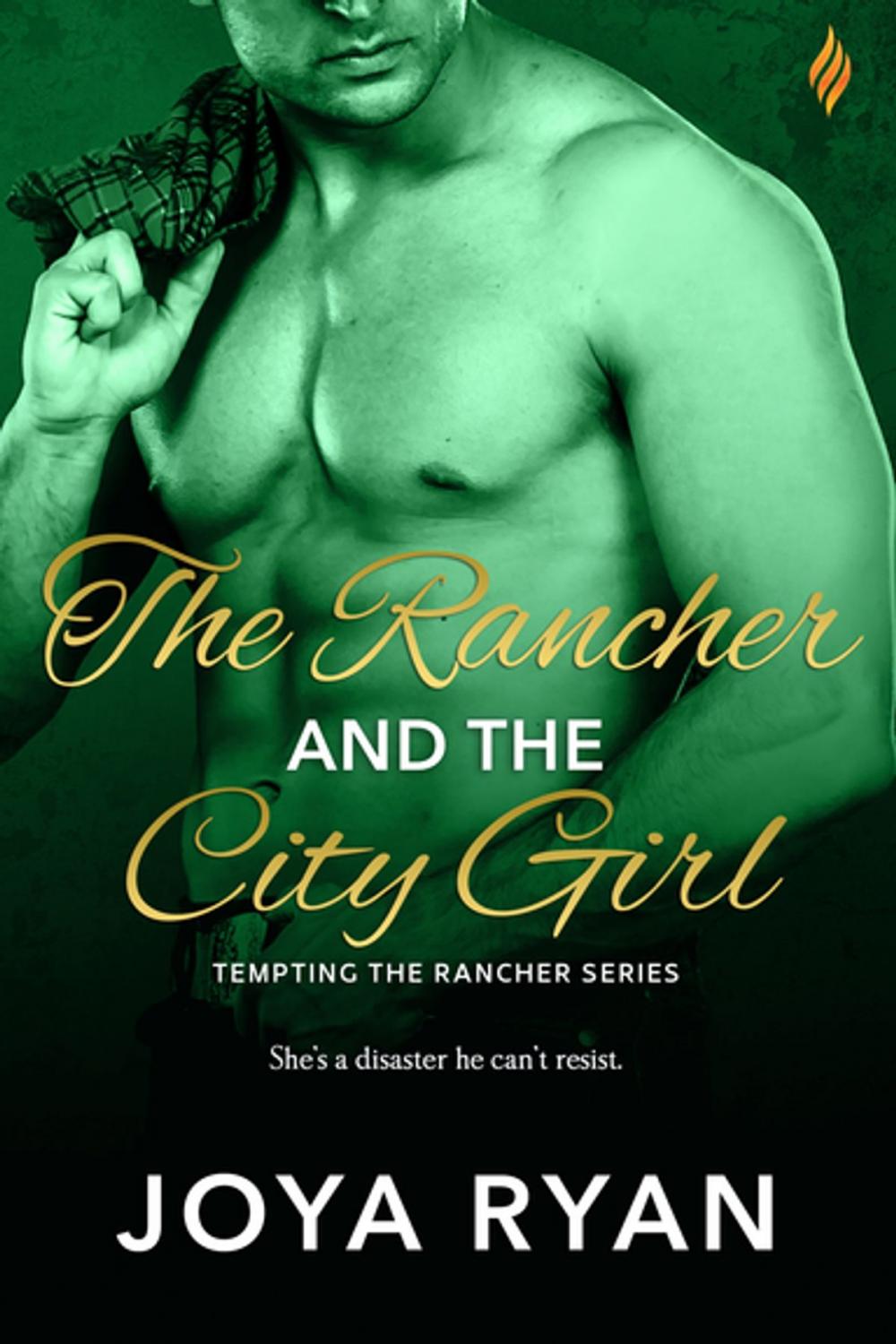 Big bigCover of The Rancher and The City Girl