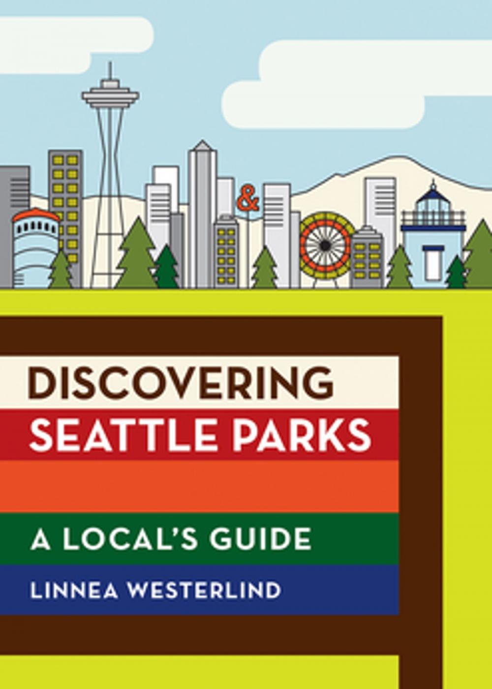 Big bigCover of Discovering Seattle Parks