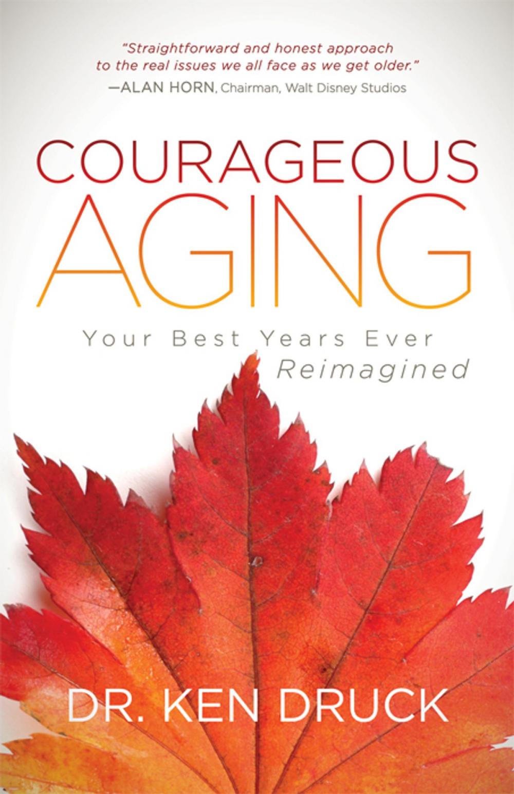 Big bigCover of Courageous Aging