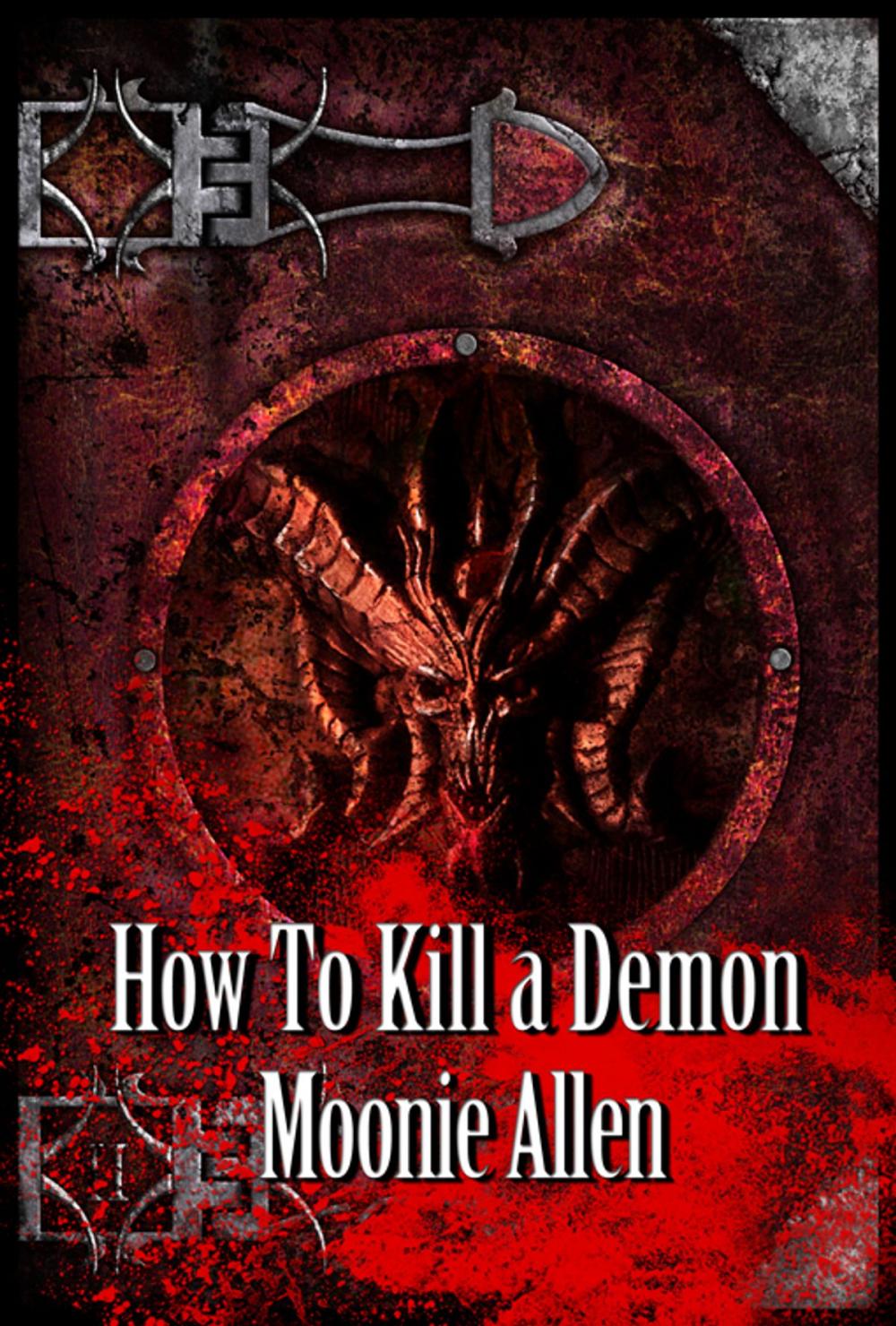 Big bigCover of How To Kill A Demon