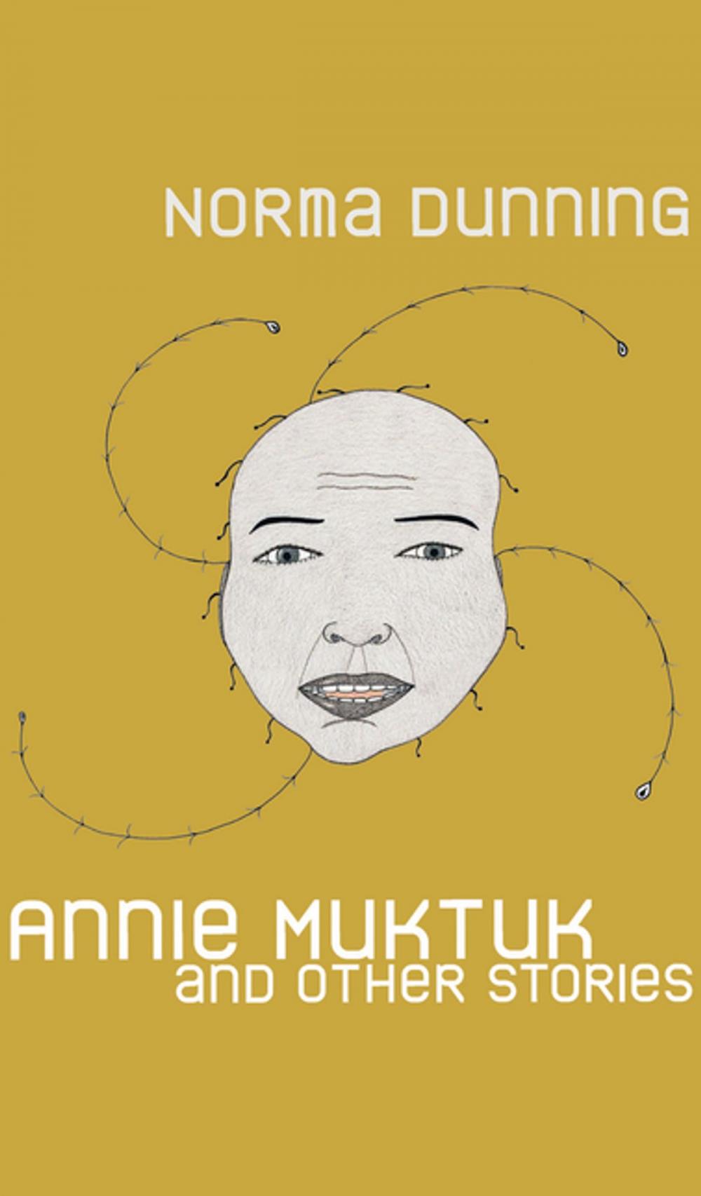 Big bigCover of Annie Muktuk and Other Stories