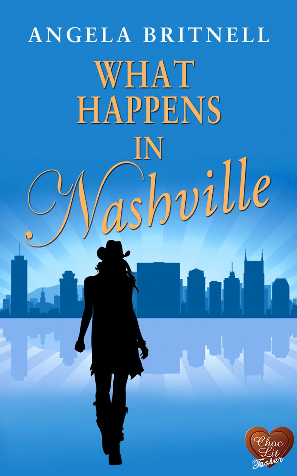 Big bigCover of What Happens in Nashville (Choc Lit)