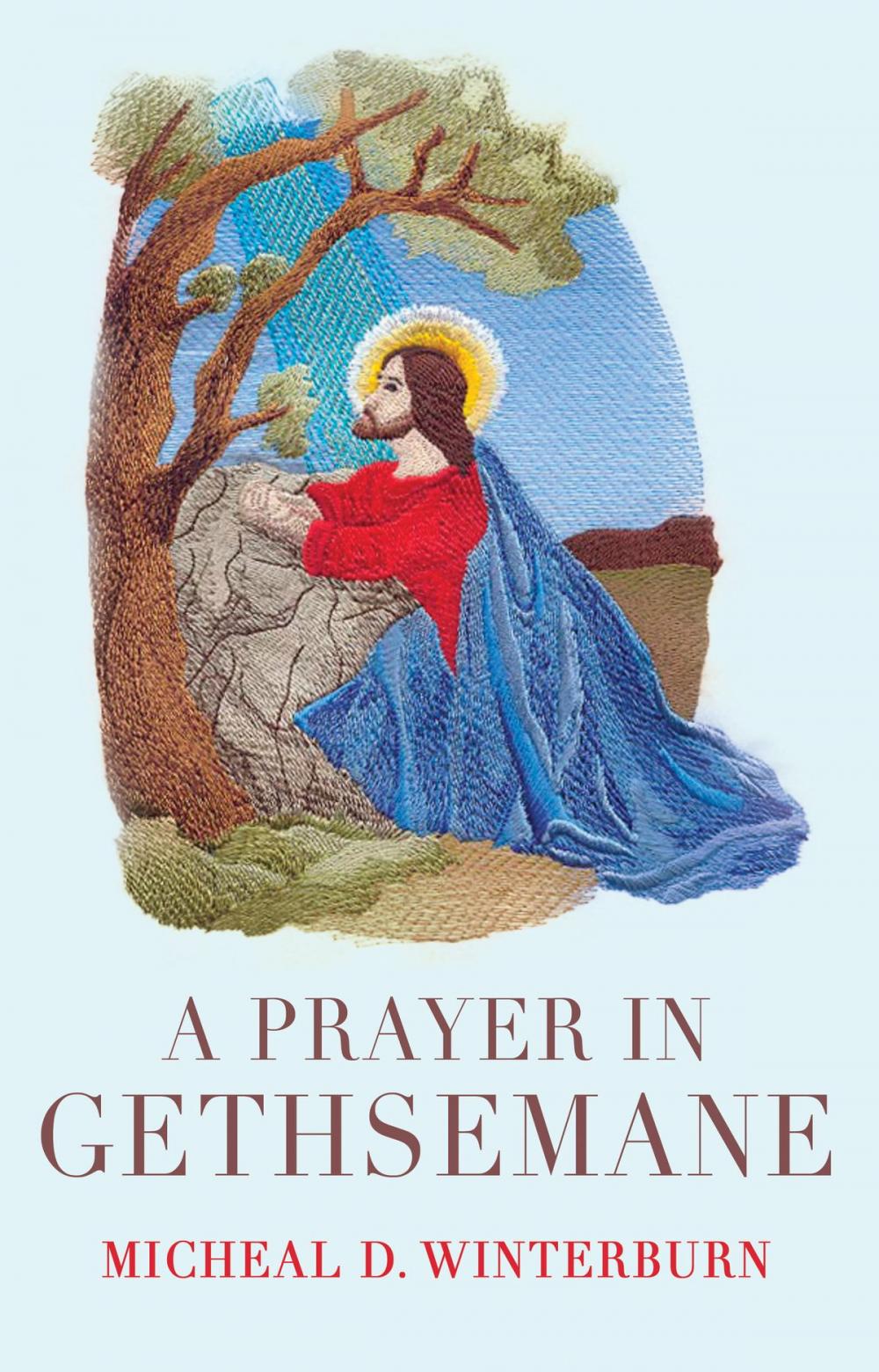 Big bigCover of A Prayer in Gethsemane