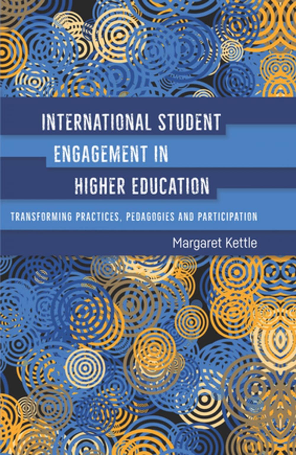 Big bigCover of International Student Engagement in Higher Education