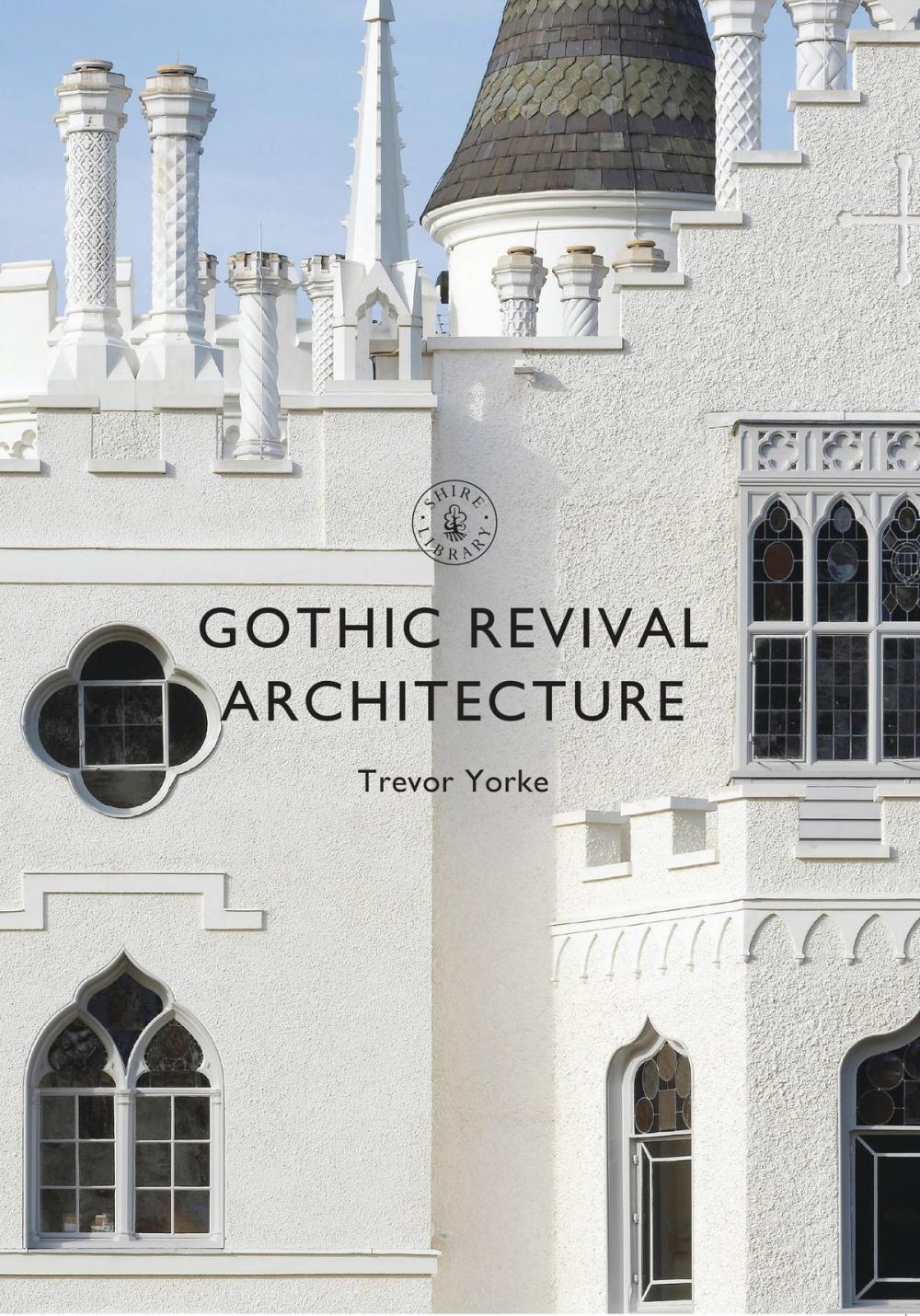 Big bigCover of Gothic Revival Architecture