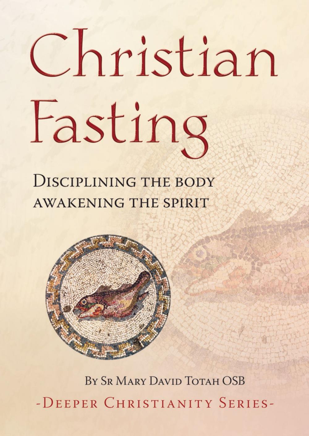 Big bigCover of Christian Fasting - Disciplining the body, awakening the spirit