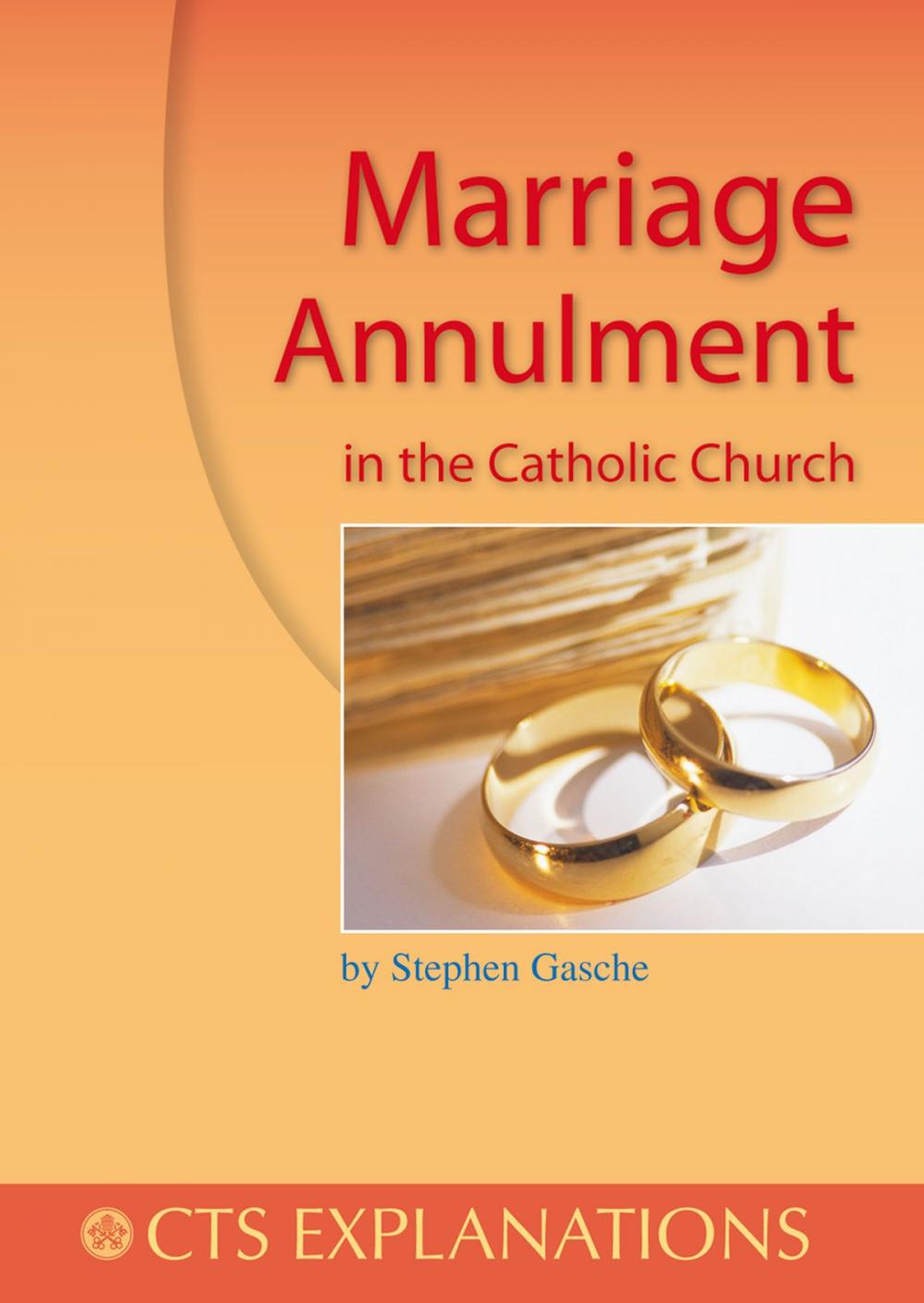 Big bigCover of Marriage Annulment in the Catholic Church