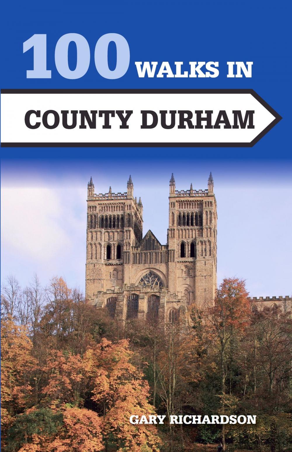 Big bigCover of 100 Walks in County Durham