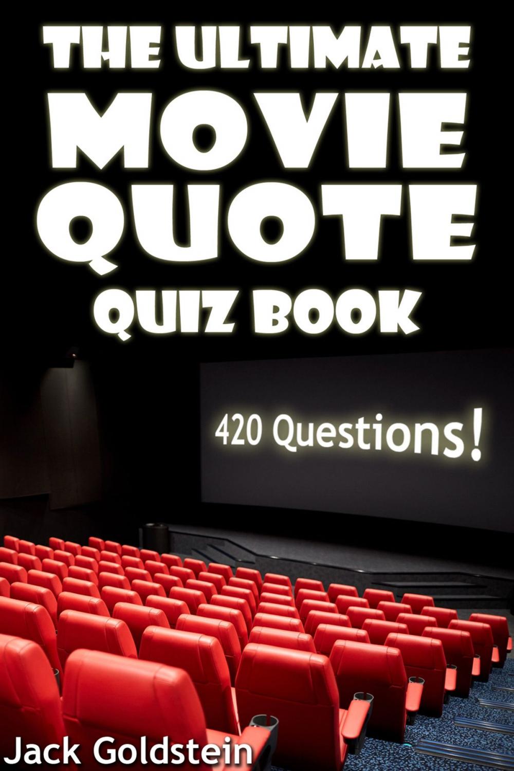 Big bigCover of The Ultimate Movie Quote Quiz Book