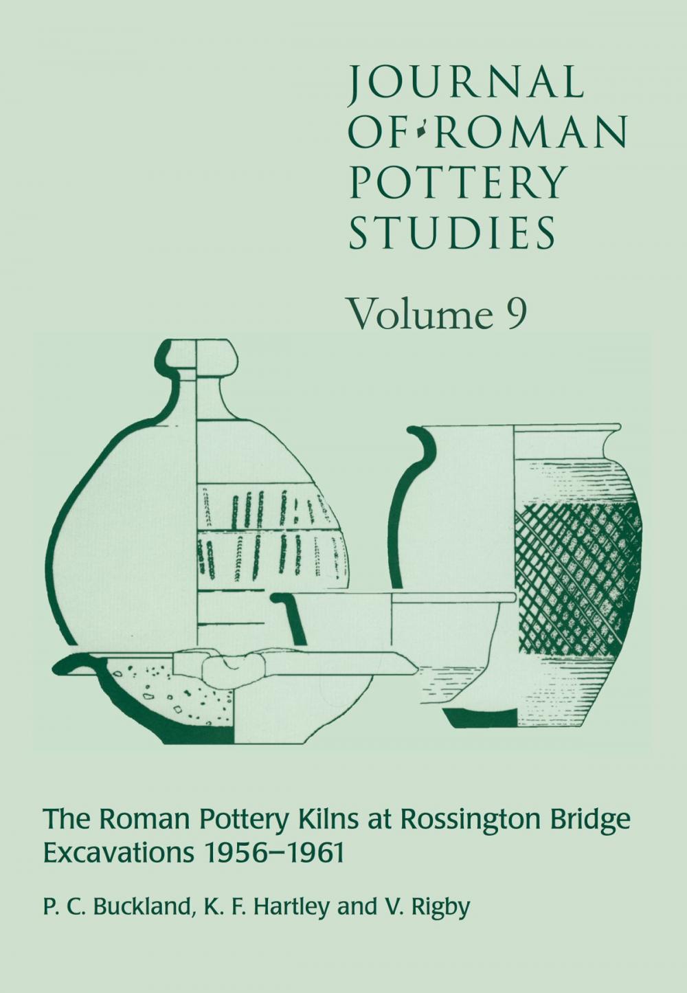 Big bigCover of Journal of Roman Pottery Studies Volume 9