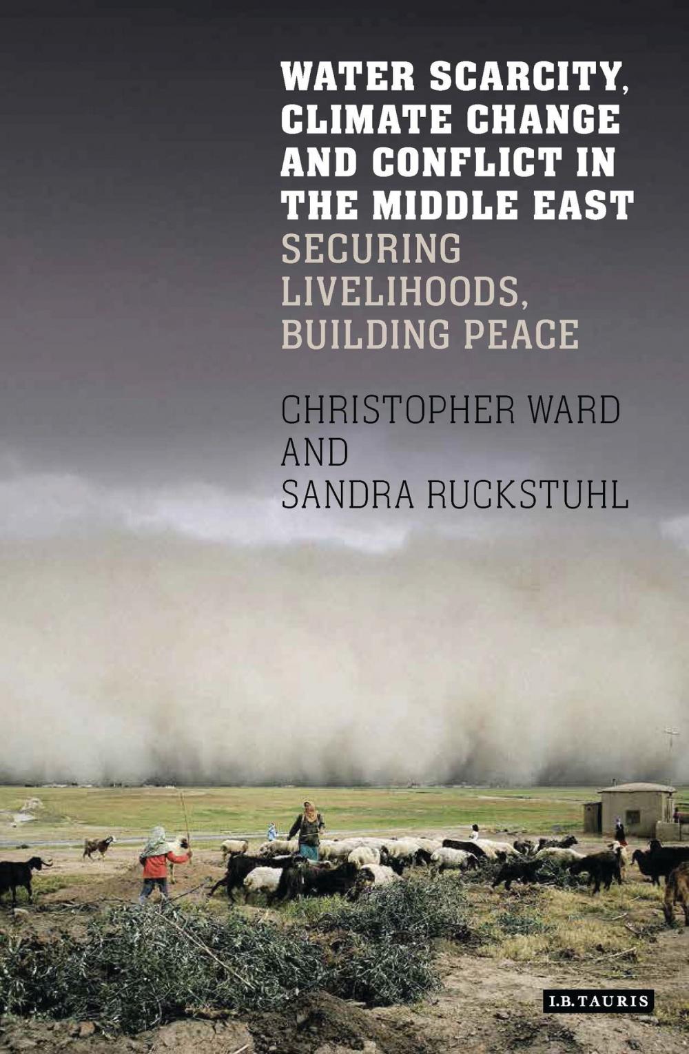 Big bigCover of Water Scarcity, Climate Change and Conflict in the Middle East