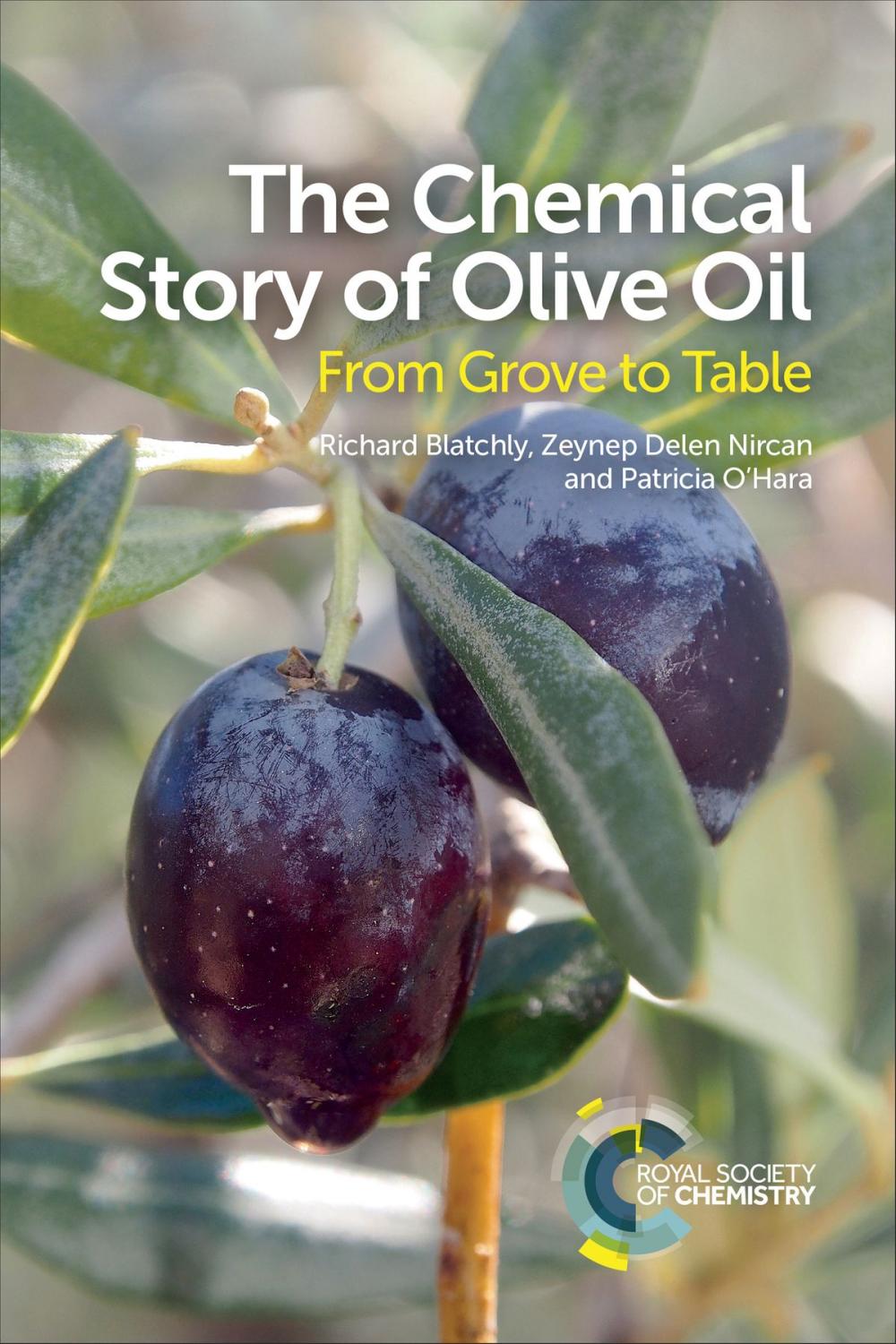 Big bigCover of The Chemical Story of Olive Oil