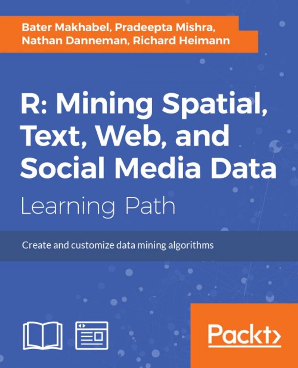 Big bigCover of R: Mining spatial, text, web, and social media data