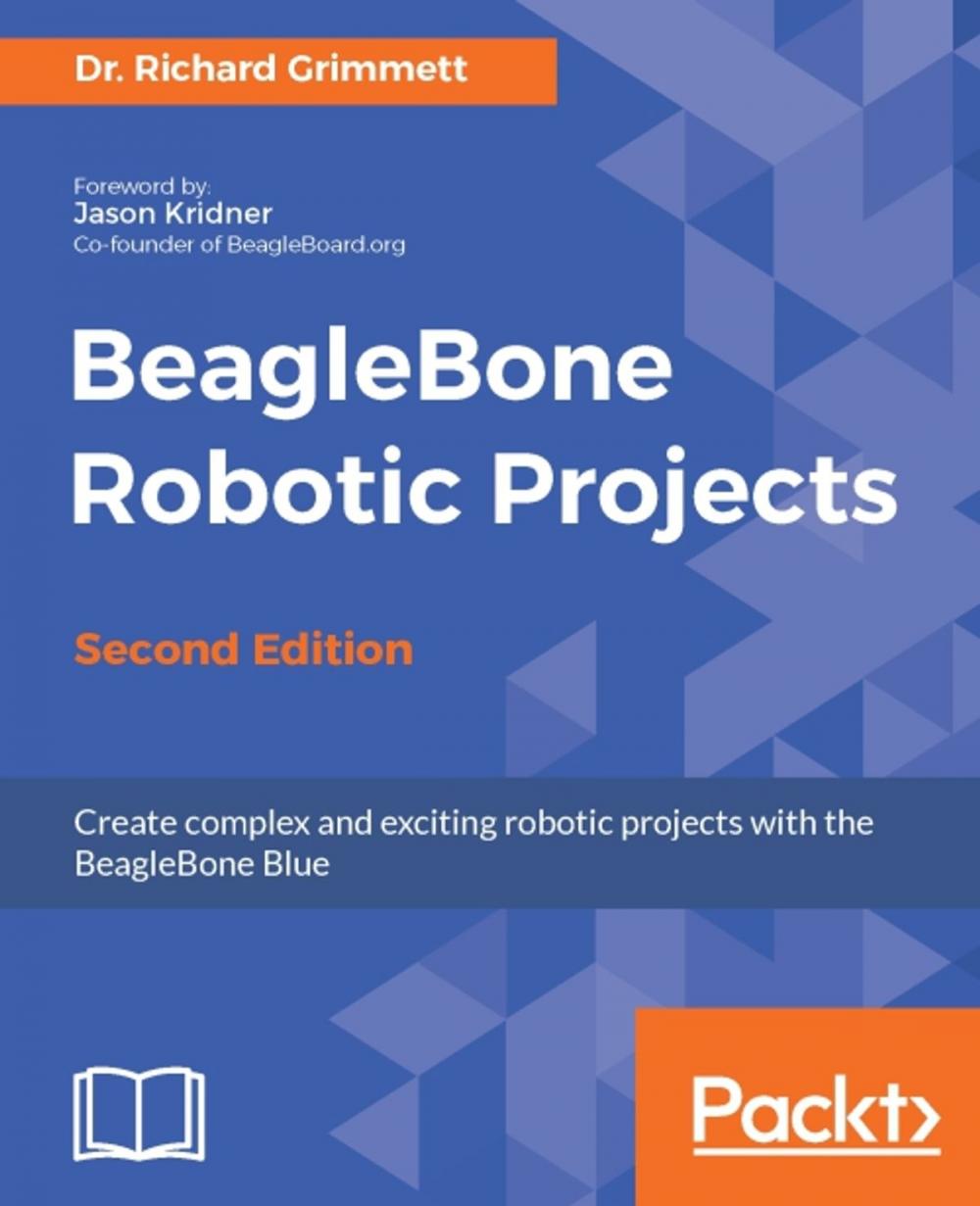 Big bigCover of BeagleBone Robotic Projects - Second Edition