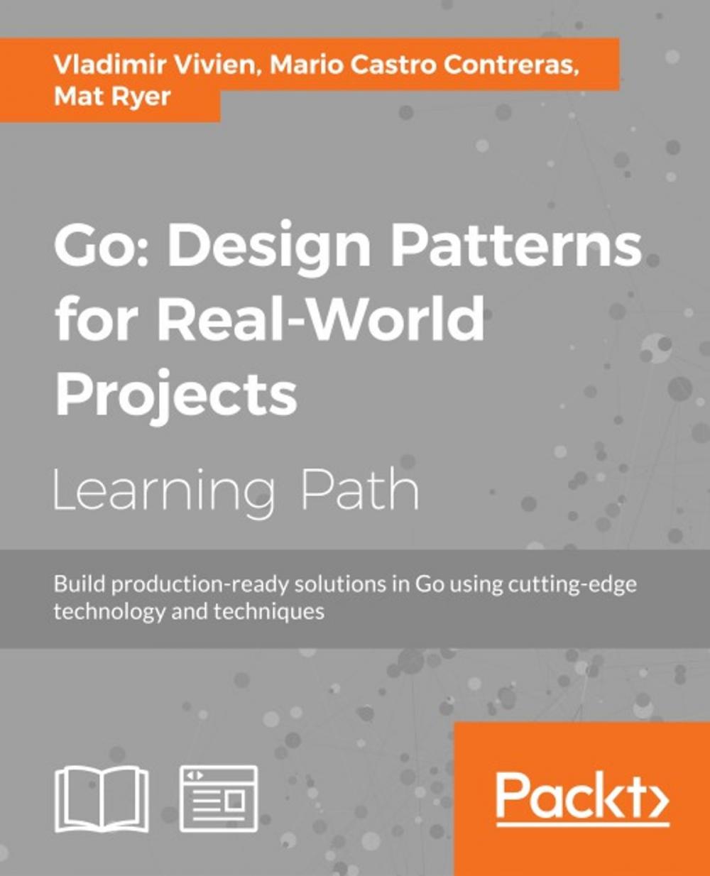 Big bigCover of Go: Design Patterns for Real-World Projects