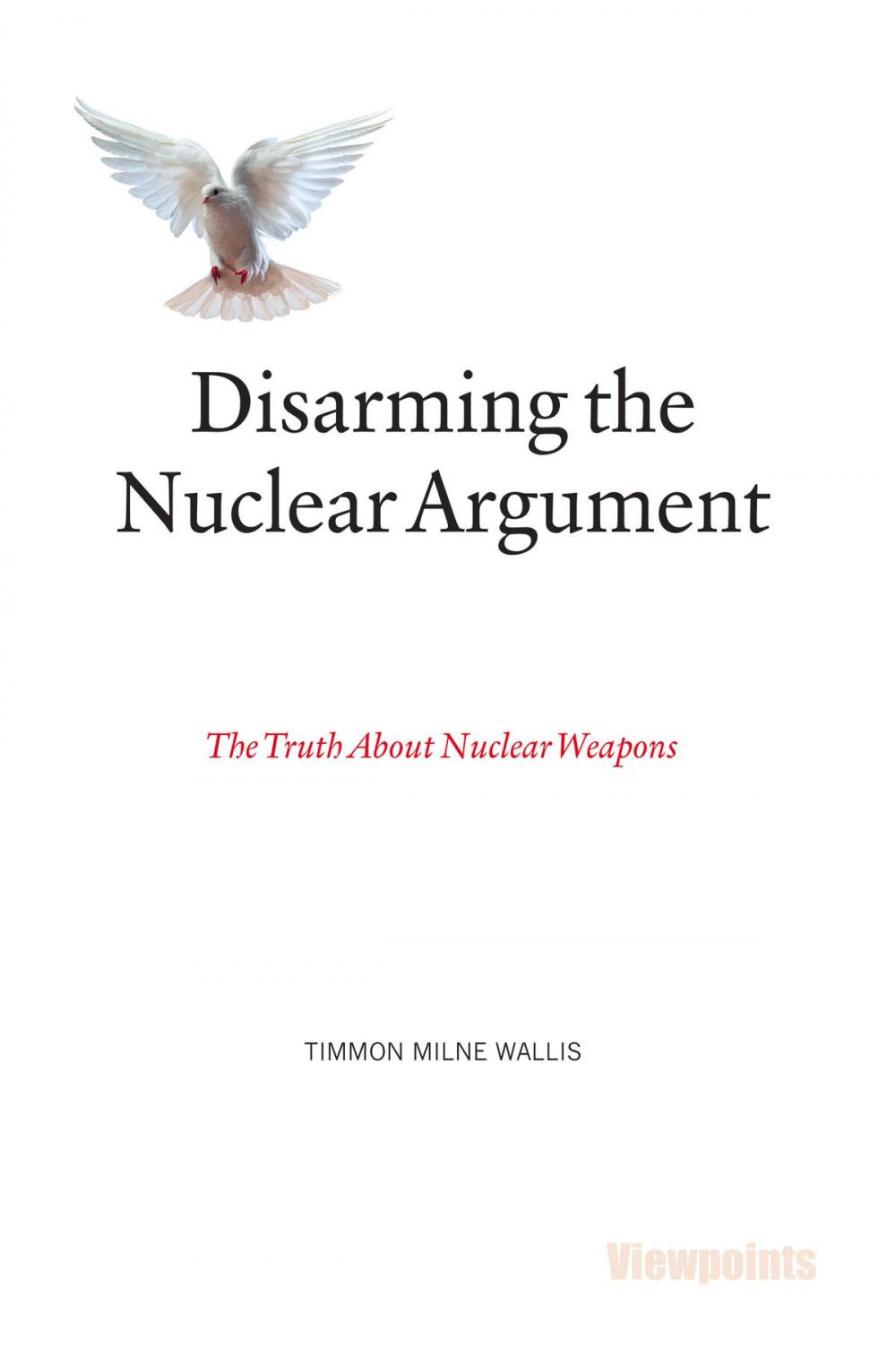 Big bigCover of Disarming the Nuclear Argument