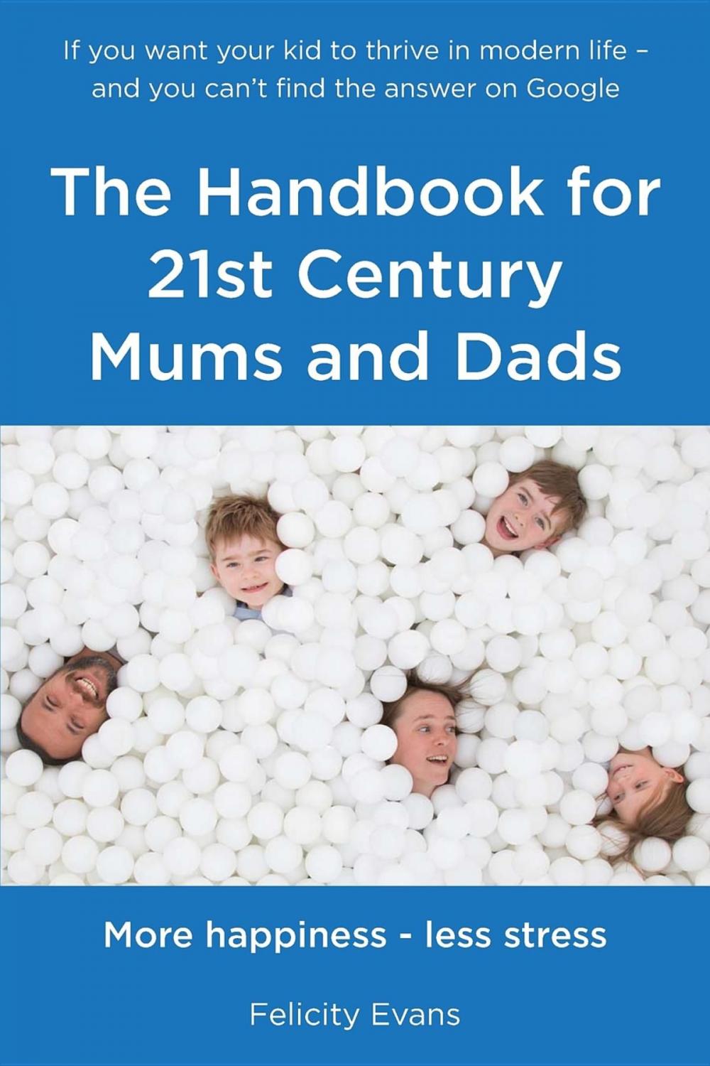 Big bigCover of The Handbook for 21st Century Mums and Dads