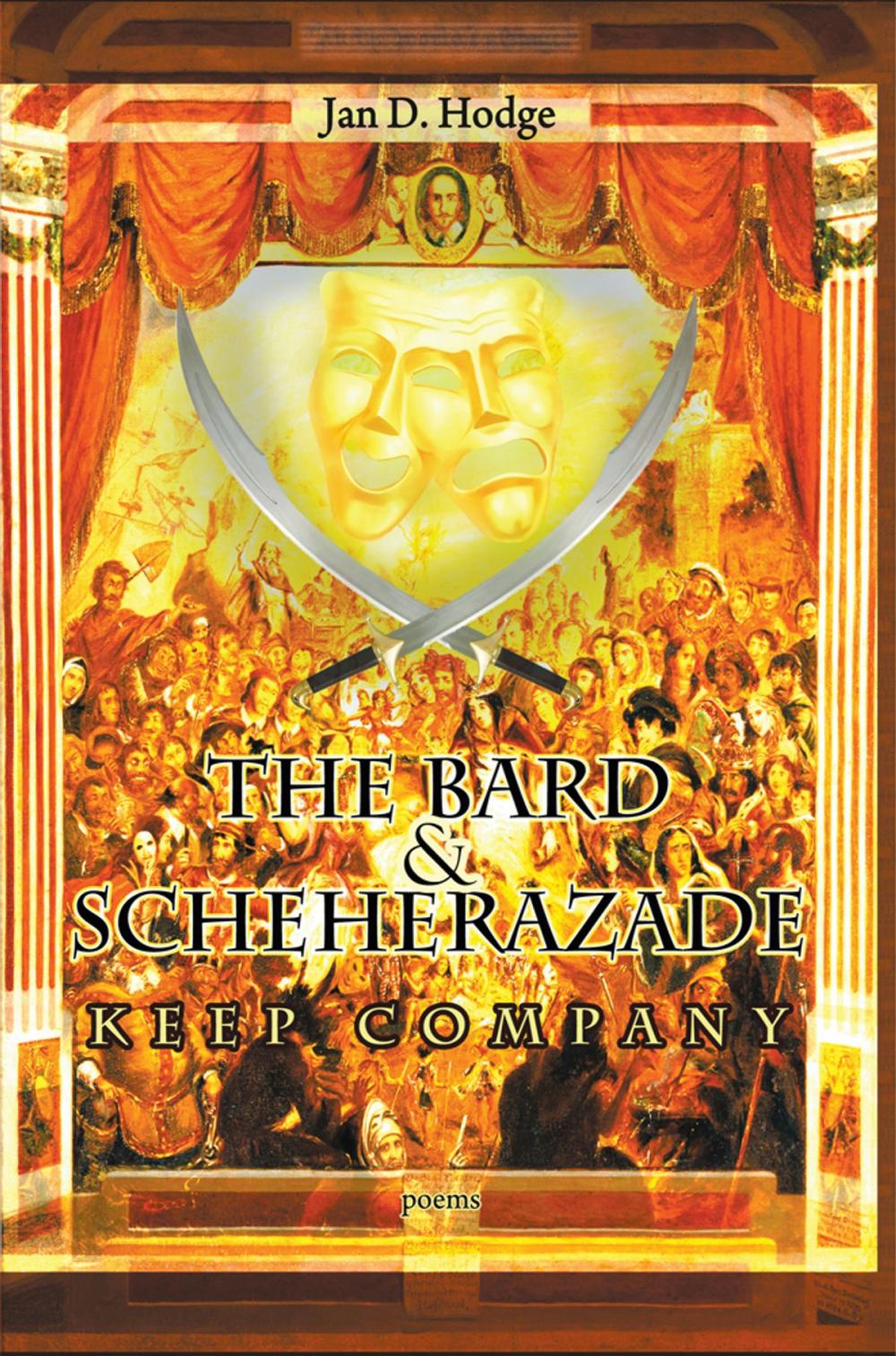 Big bigCover of The Bard & Scheherazade Keep Company