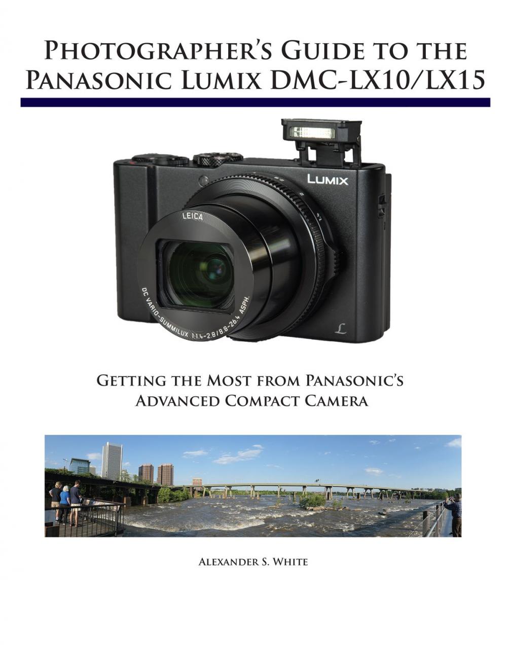 Big bigCover of Photographer's Guide to the Panasonic Lumix DMC-LX10/LX15