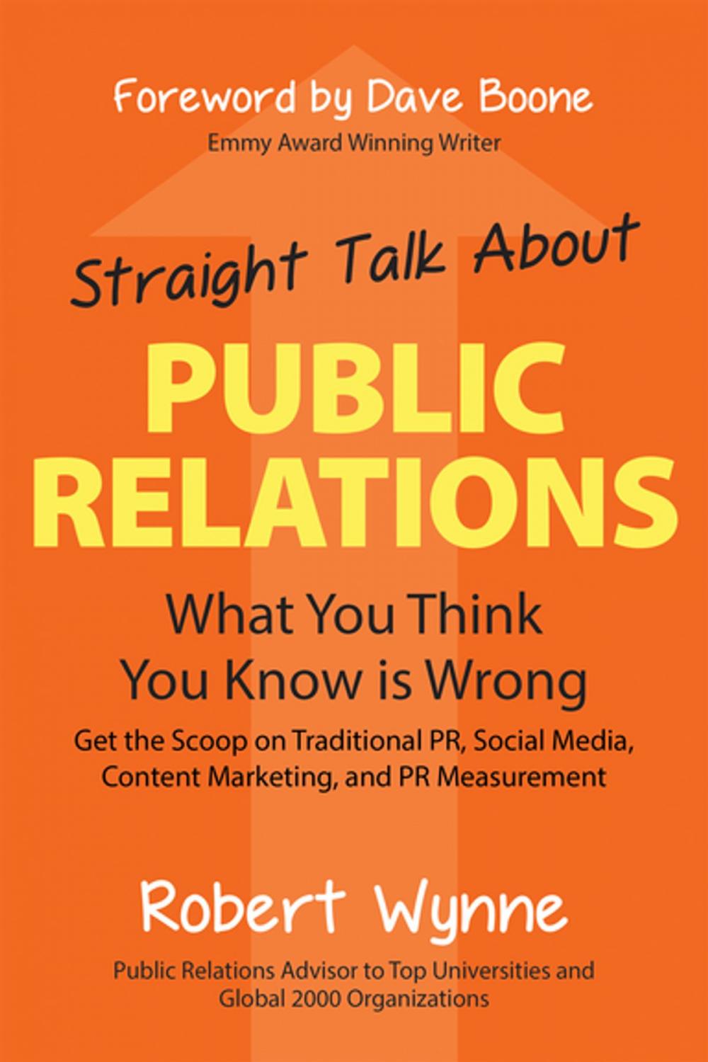 Big bigCover of Straight Talk About Public Relations