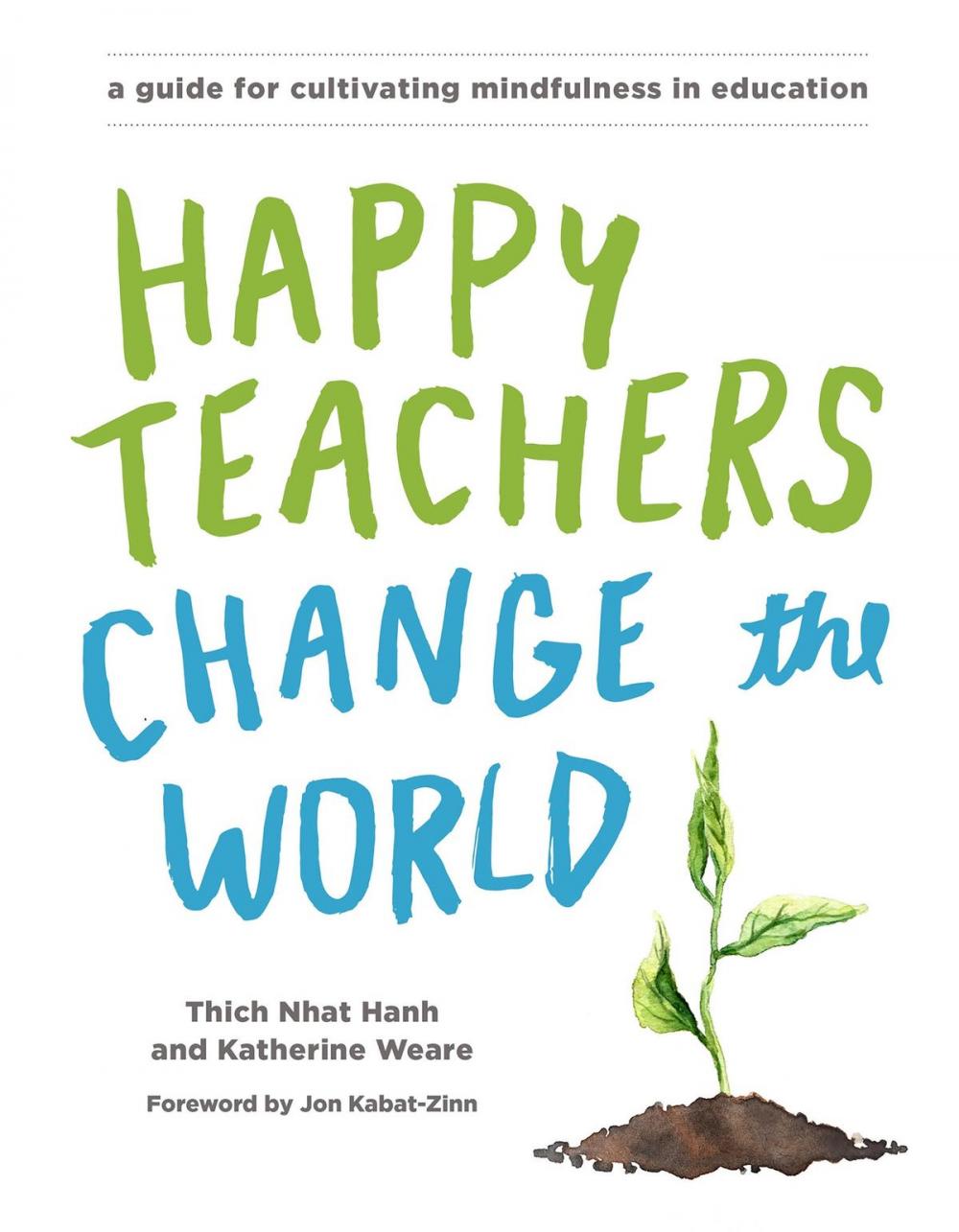 Big bigCover of Happy Teachers Change the World