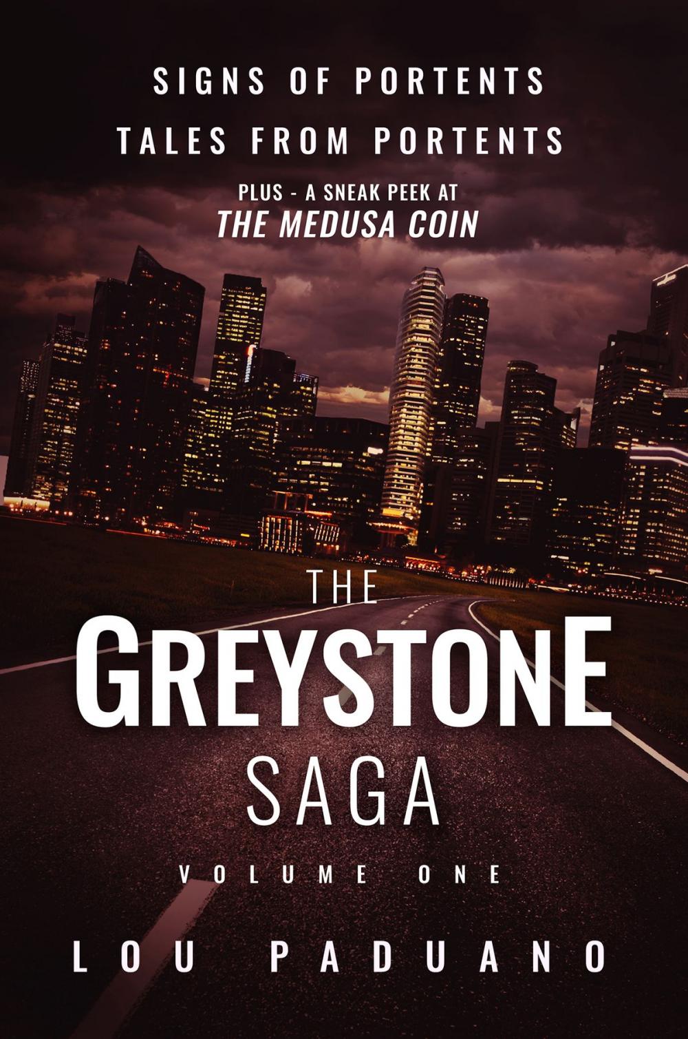 Big bigCover of The Greystone Saga Volume One - Signs of Portents and Tales from Portents