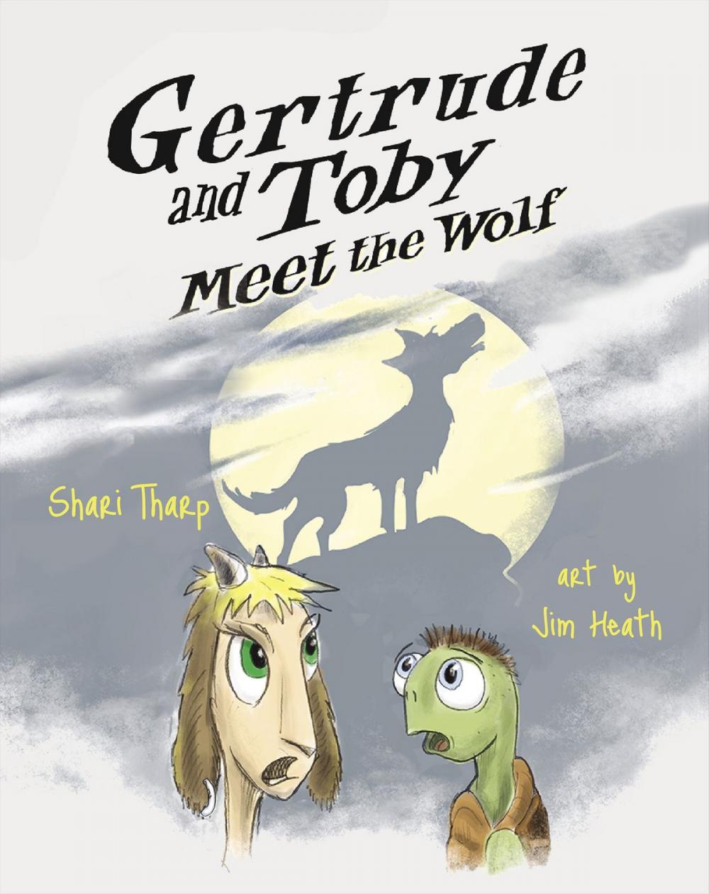 Big bigCover of Gertrude and Toby Meet the Wolf