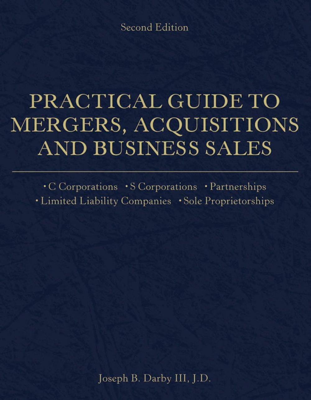 Big bigCover of Practical Guide to Mergers, Acquisitions and Business Sales, 2nd Edition