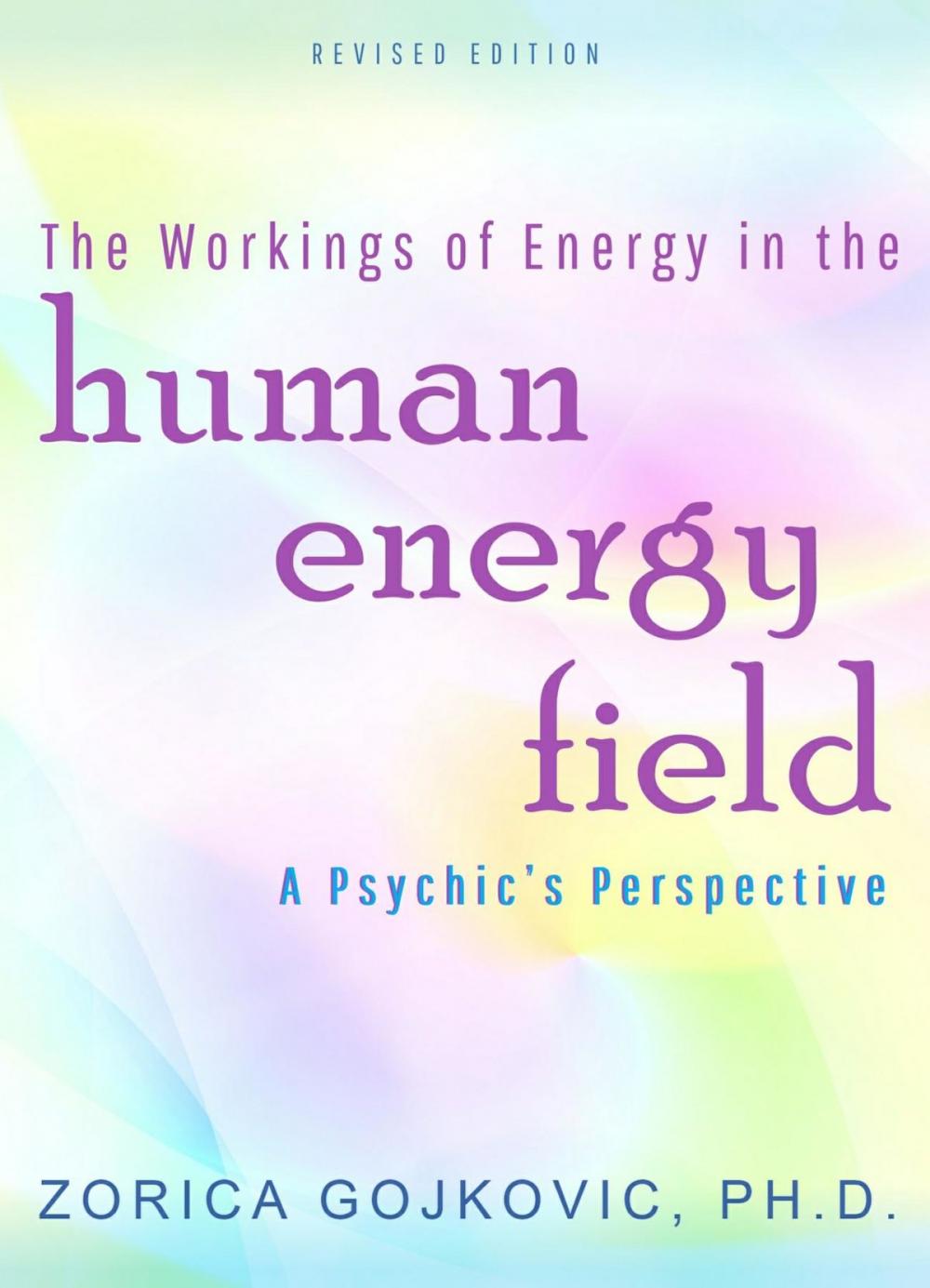 Big bigCover of The Workings of Energy in the Human Energy Field