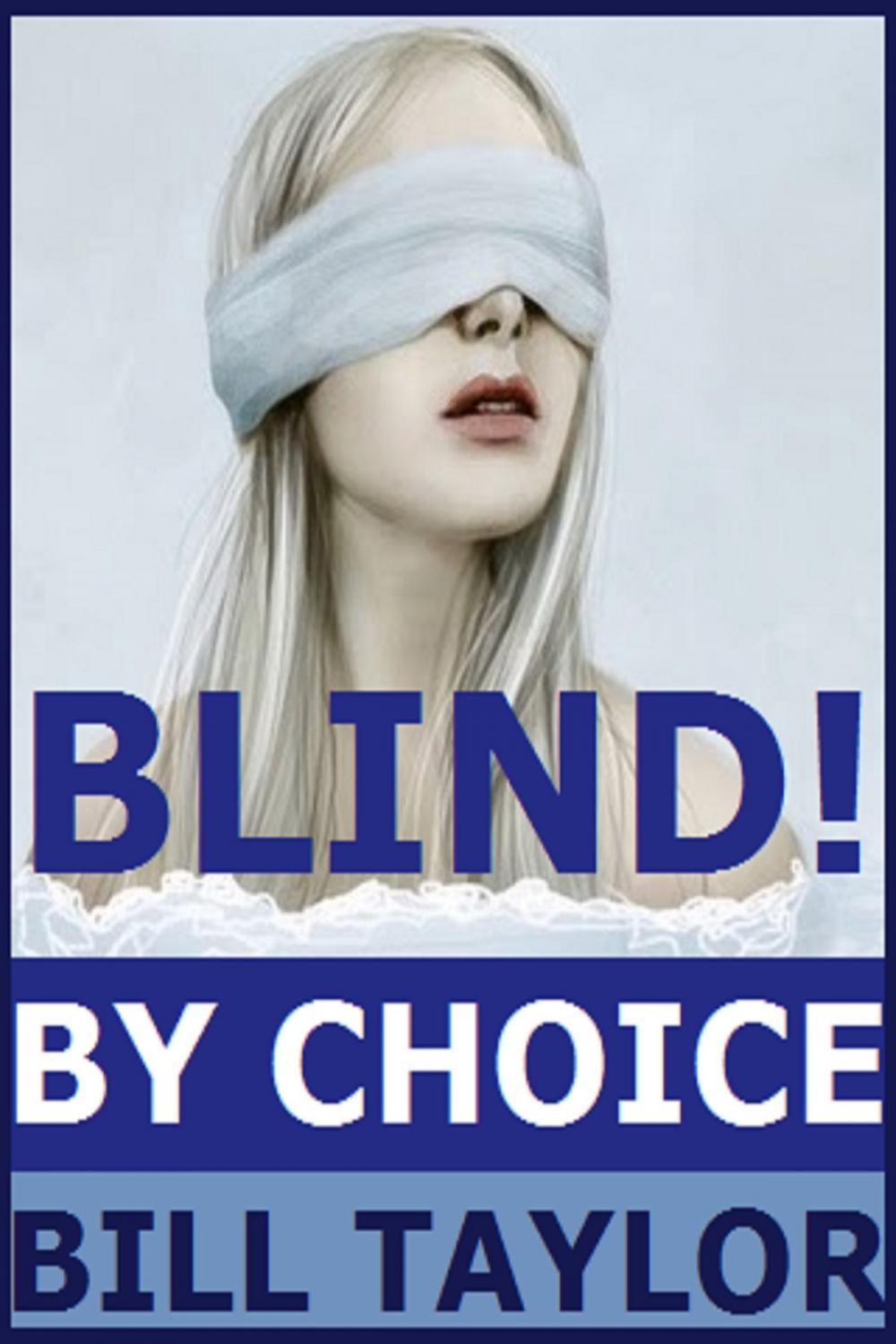 Big bigCover of Blind!: By Choice