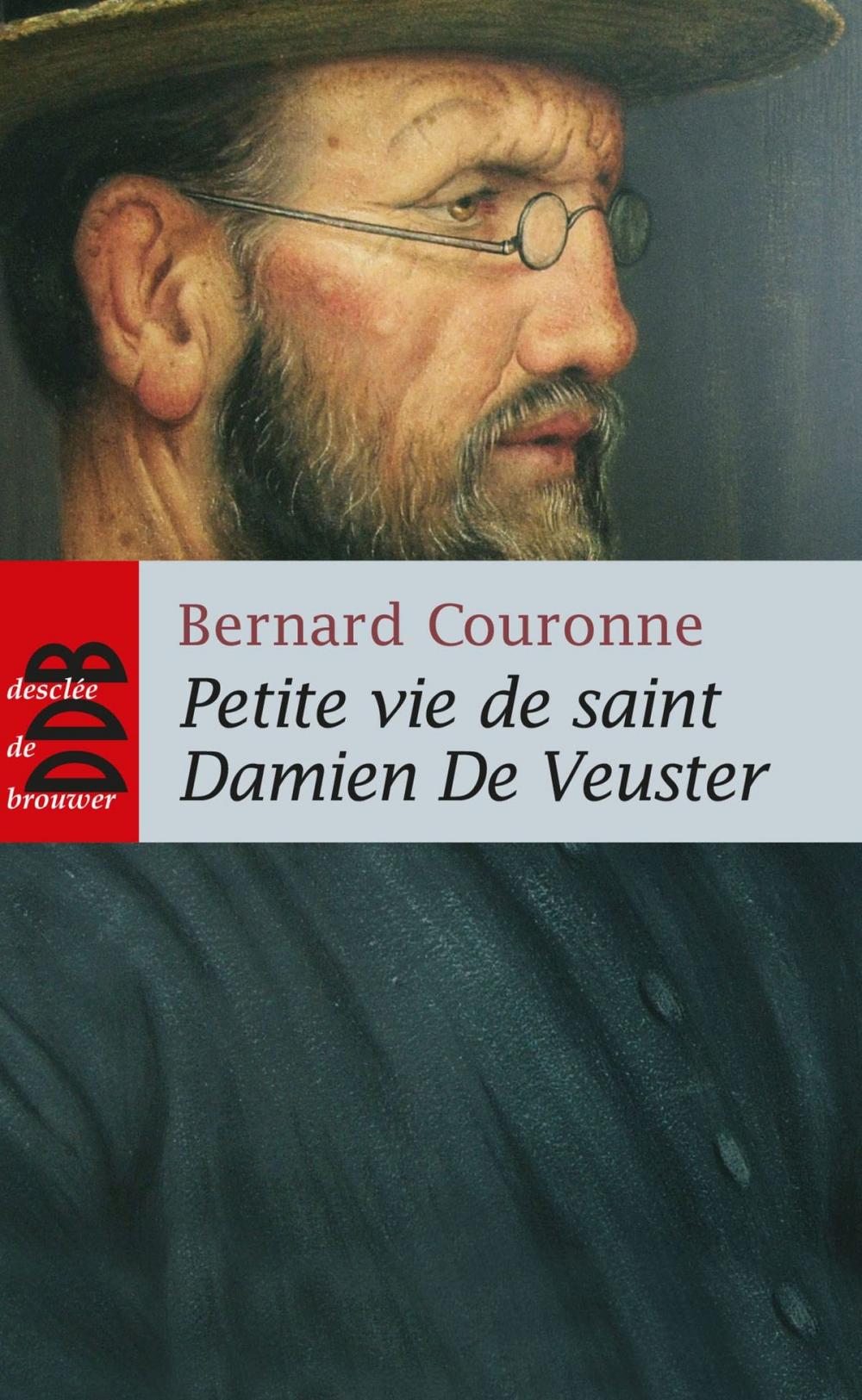 Big bigCover of Petite vie de saint Damien De Veuster