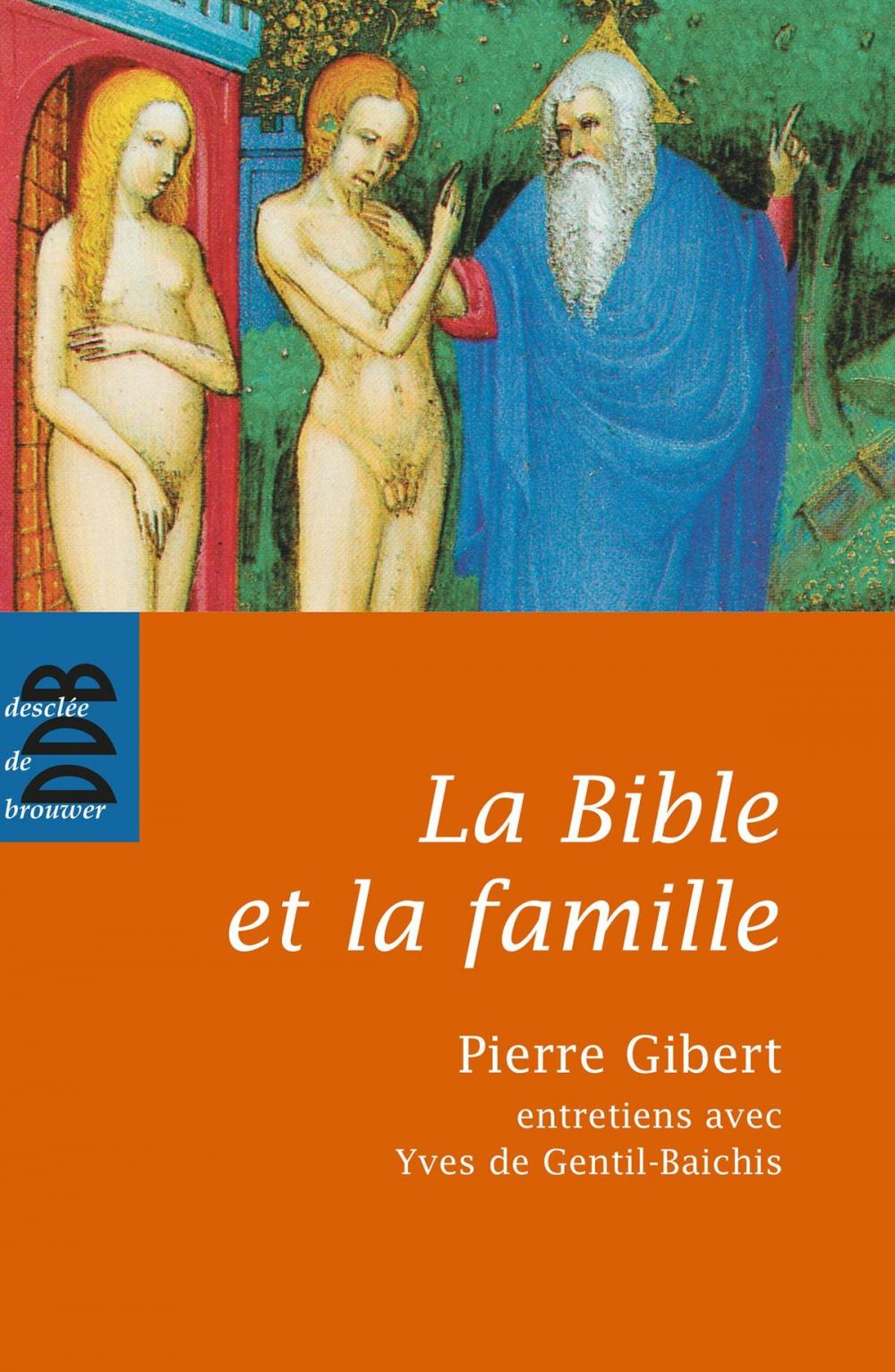 Big bigCover of La Bible et la famille