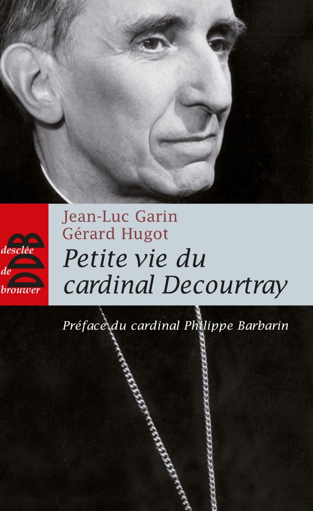 Big bigCover of Petite vie du cardinal Decourtray