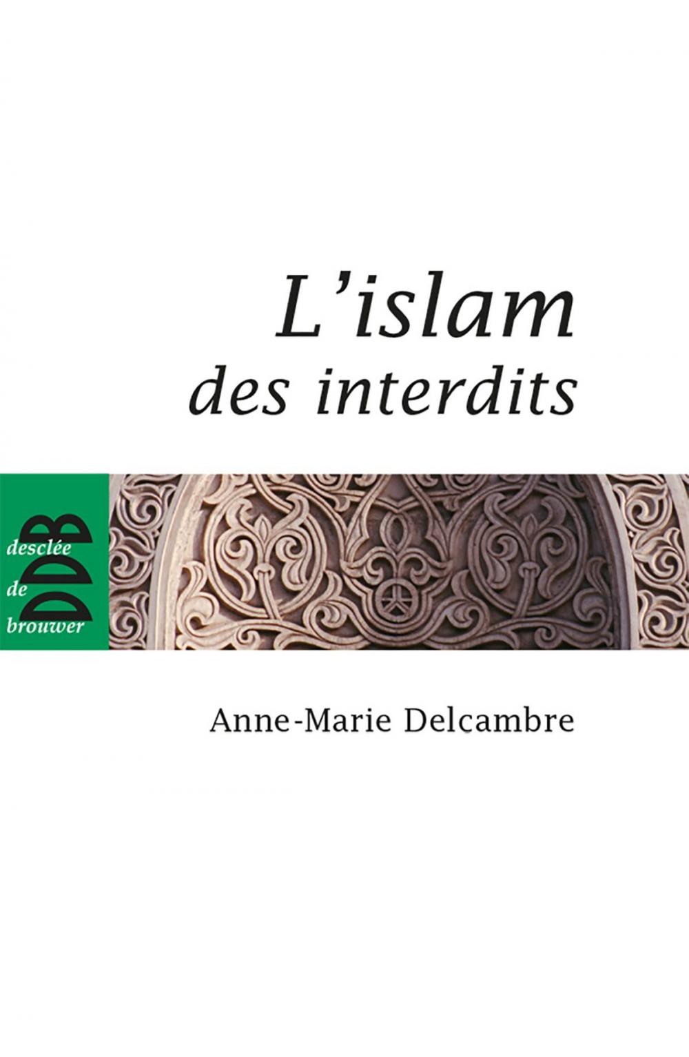 Big bigCover of L'islam des interdits