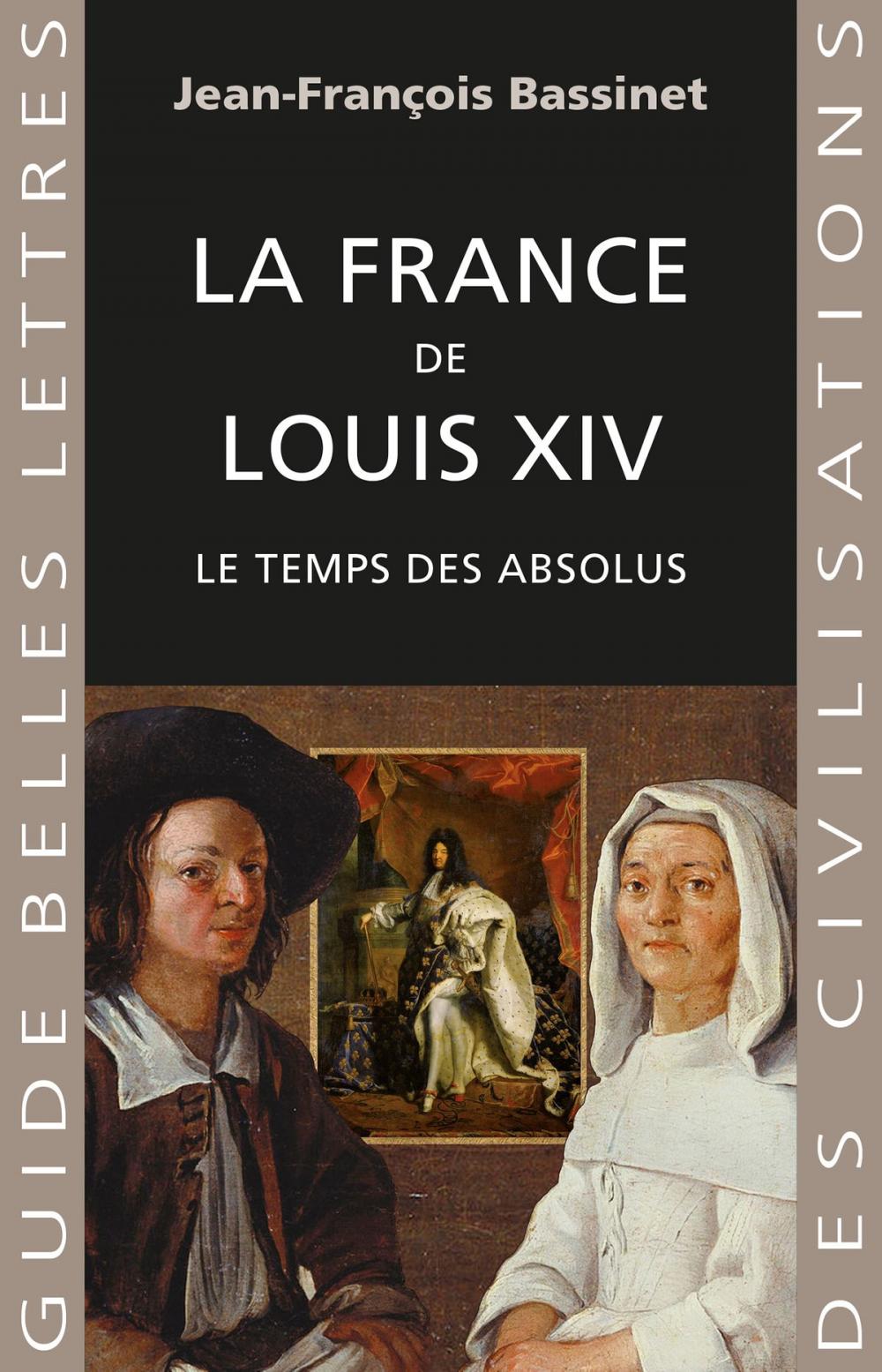 Big bigCover of La France de Louis XIV