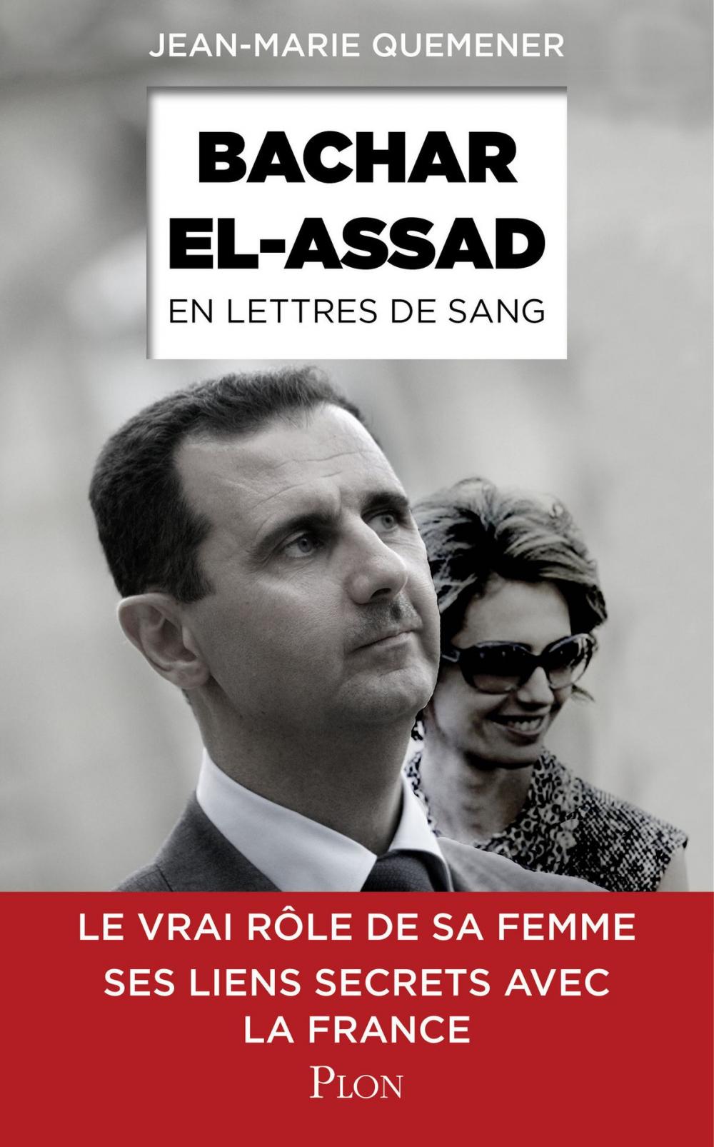 Big bigCover of Bachar al-Assad, en lettres de sang