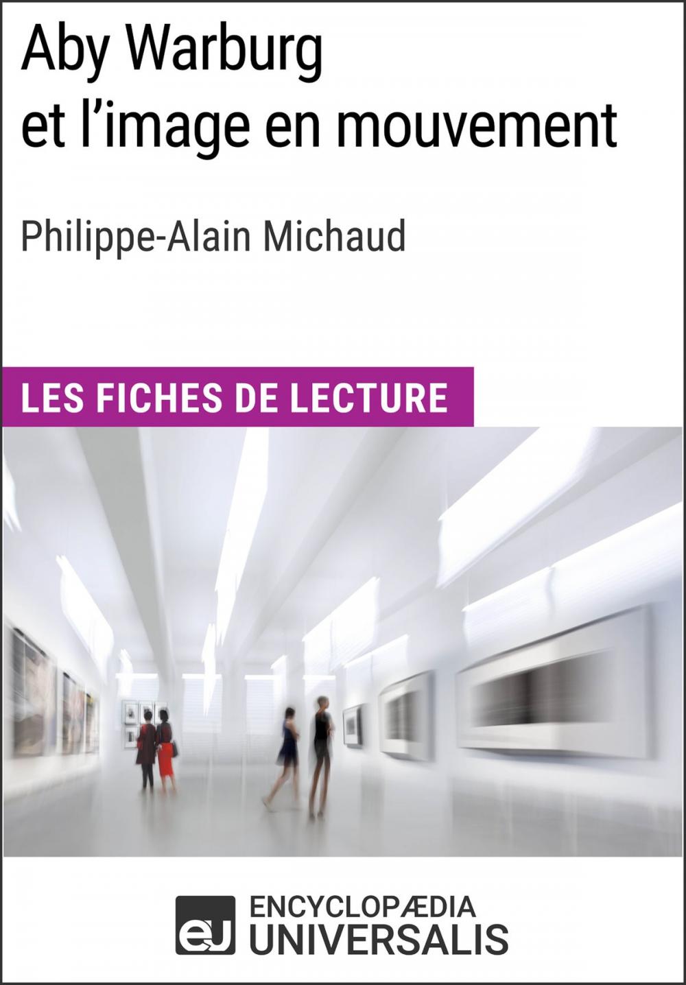 Big bigCover of Aby Warburg et l'image en mouvement de Philippe-Alain Michaud