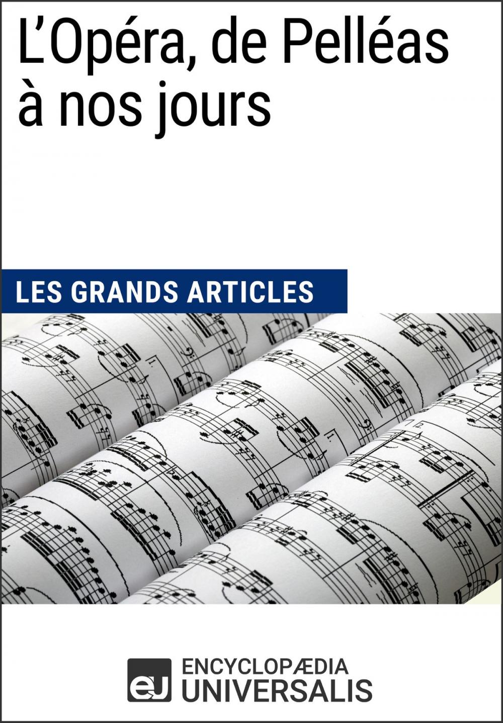 Big bigCover of L'Opéra, de Pelléas à nos jours