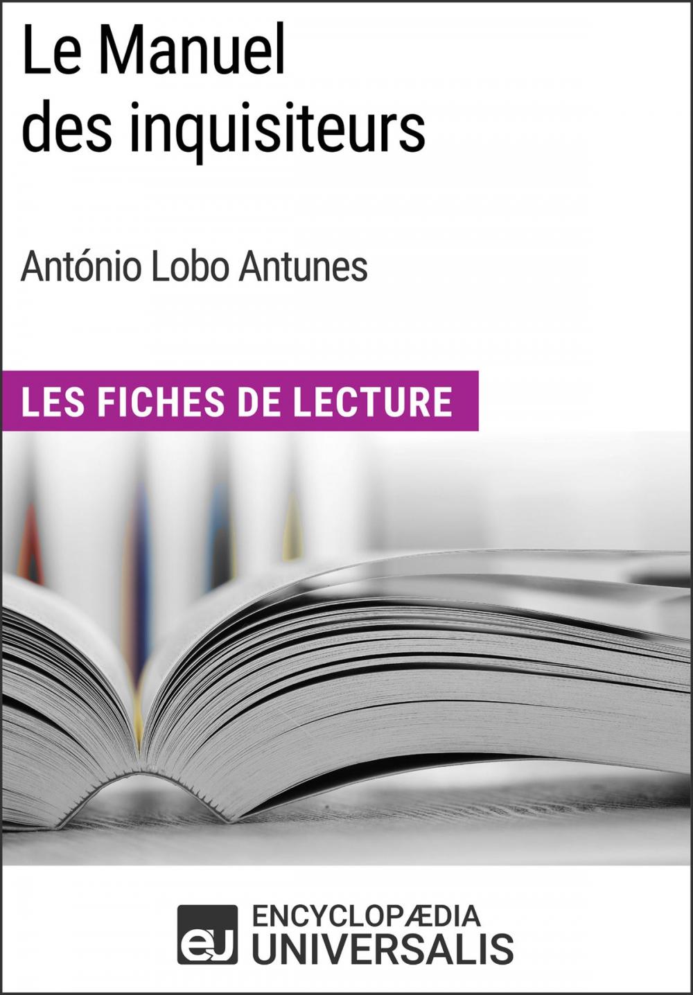 Big bigCover of Le Manuel des inquisiteurs d'António Lobo Antunes