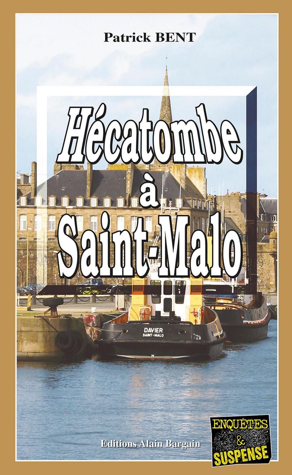 Big bigCover of Hécatombe à Saint-Malo