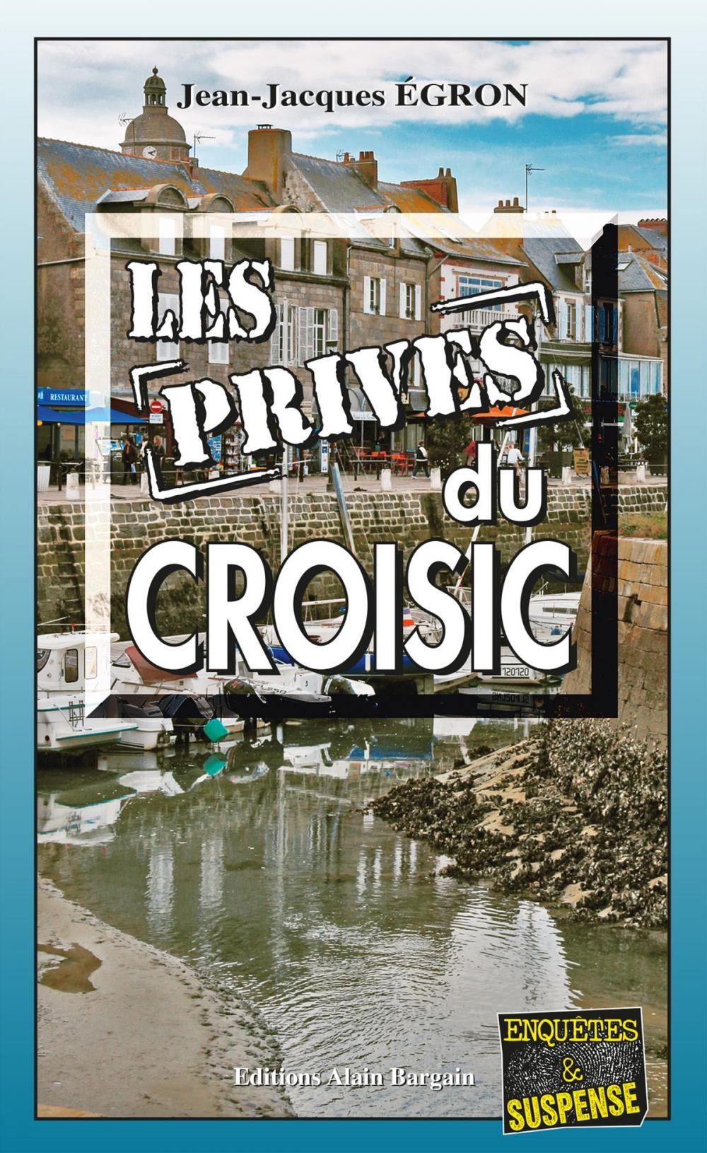 Big bigCover of Les Privés du Croisic