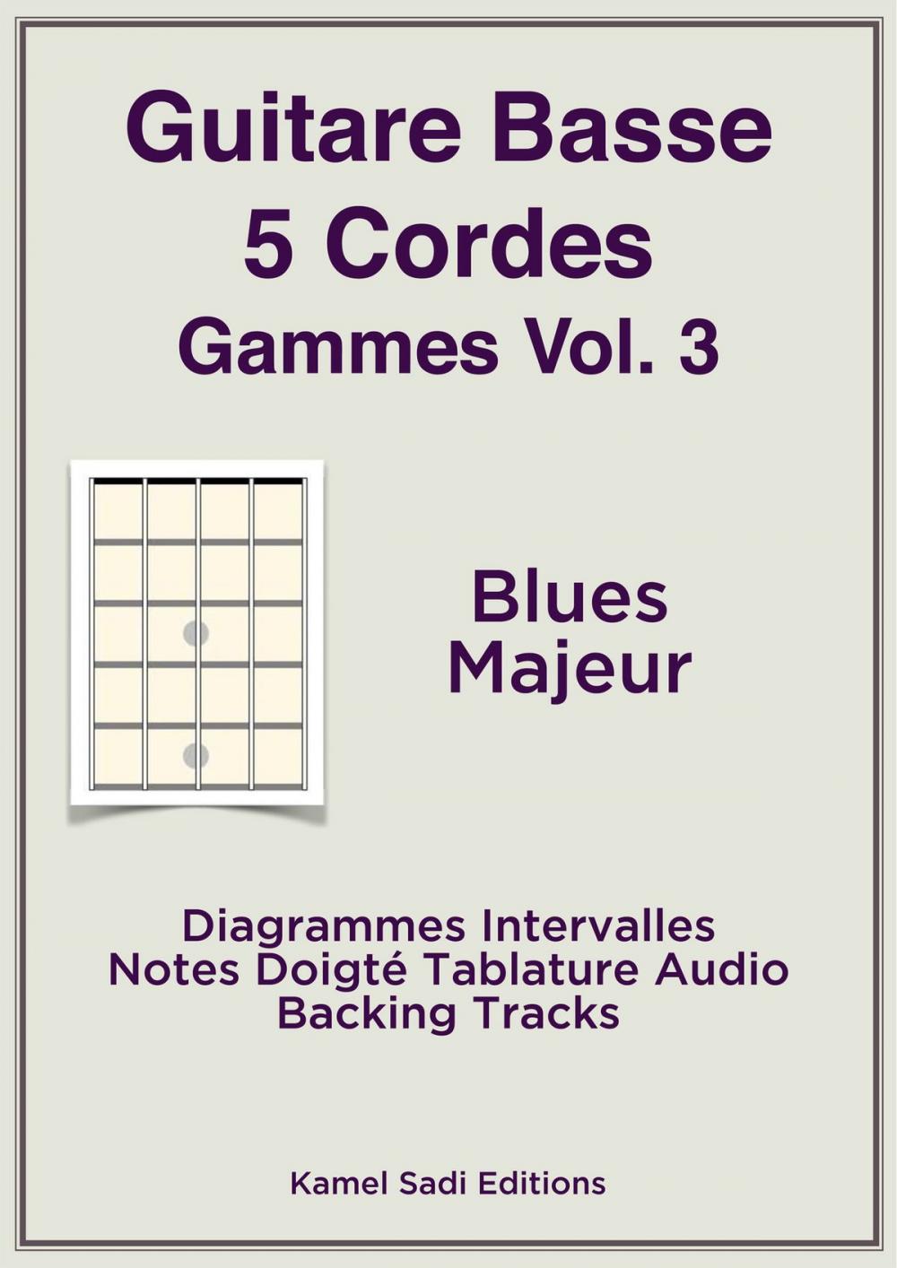 Big bigCover of Guitare Basse 5 Cordes Gammes Vol. 3