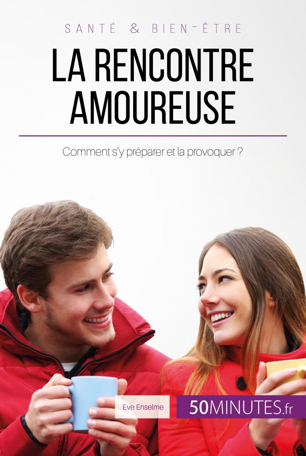 Big bigCover of La rencontre amoureuse