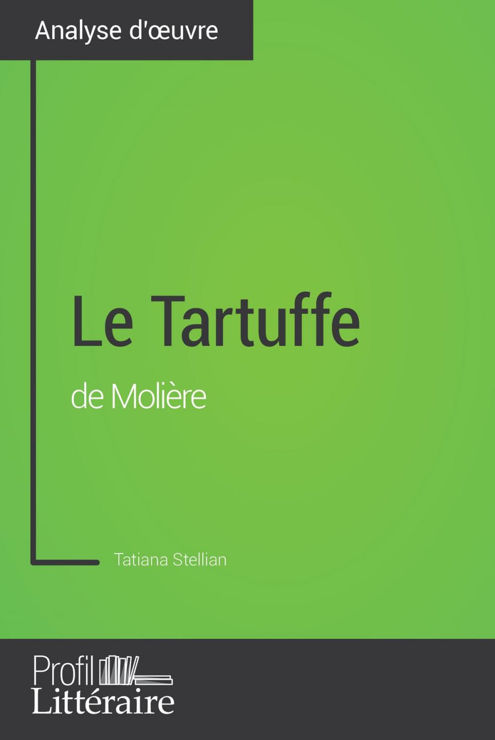 Big bigCover of Le Tartuffe de Molière (Analyse approfondie)