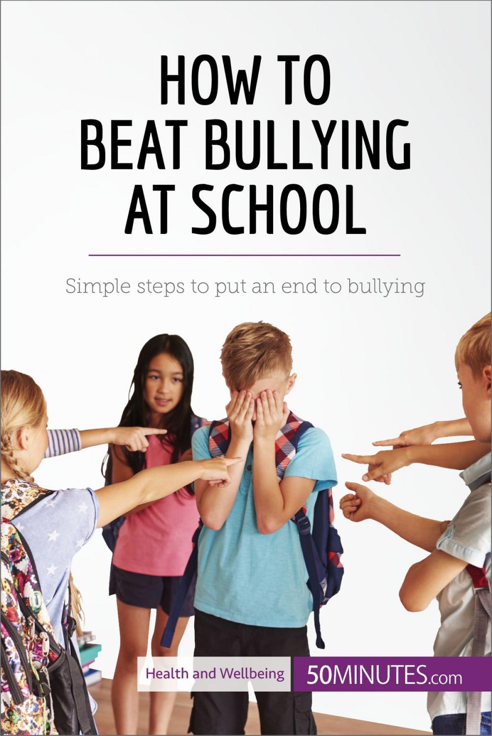 Big bigCover of How to Beat Bullying at School