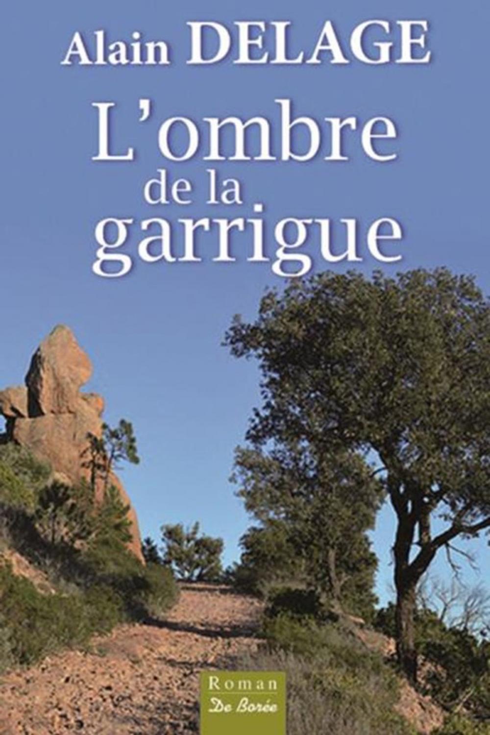 Big bigCover of L'Ombre de la garrigue